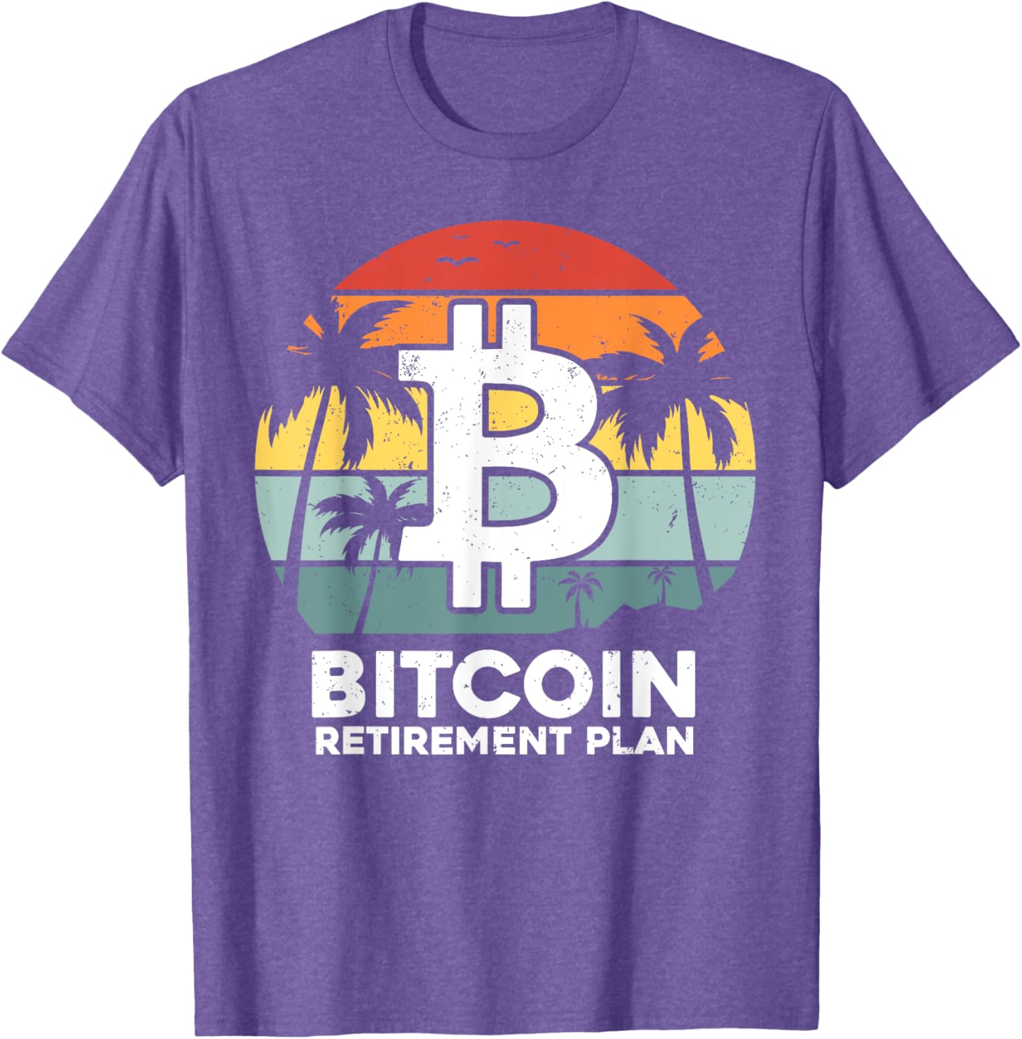 Funny Bitcoin Retirement Plan T-Shirt for Crypto Lovers and Traders - 8