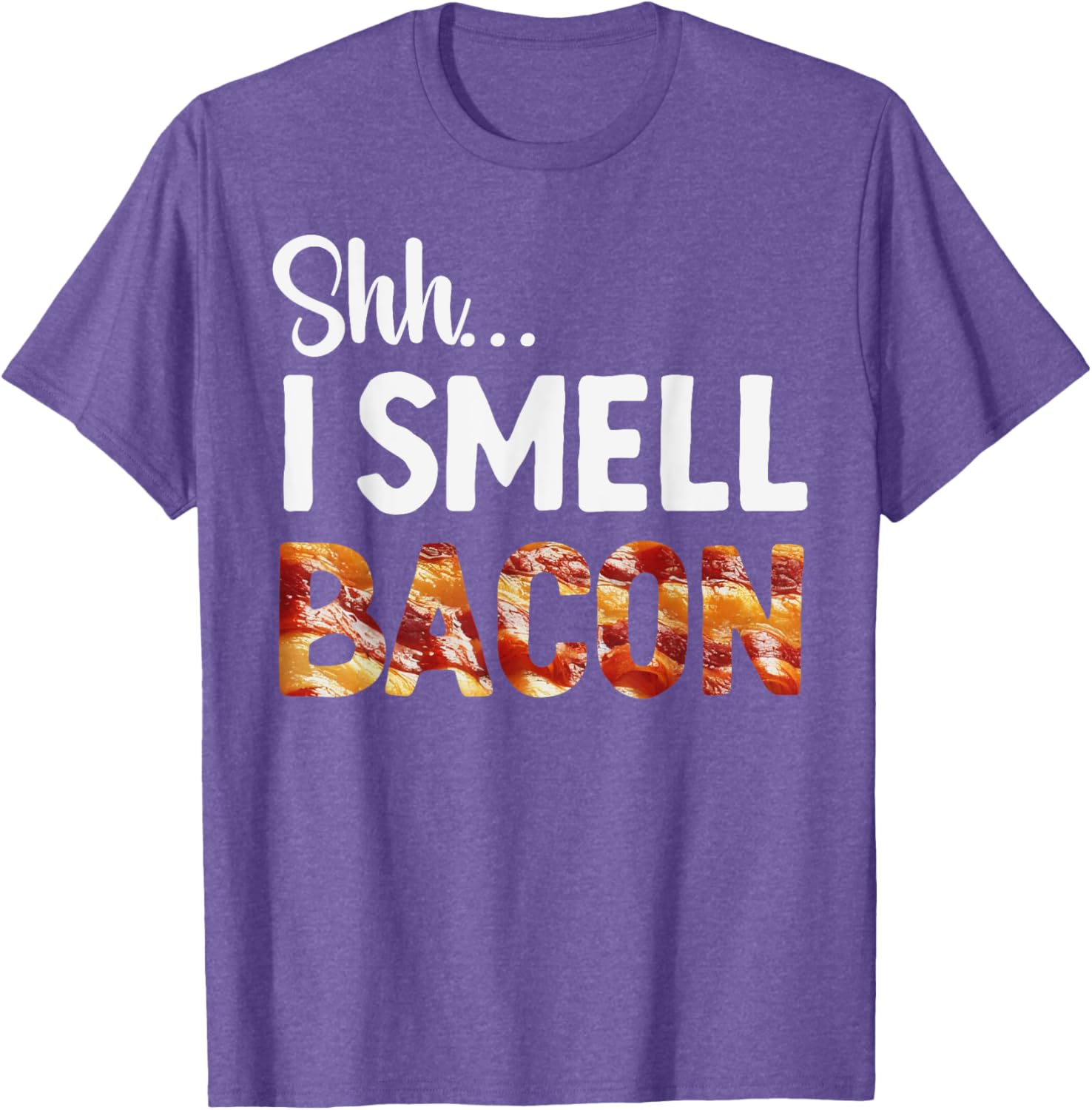 Funny Bacon Lover T-Shirt for Breakfast Fans - Shh I Smell Bacon! - 12