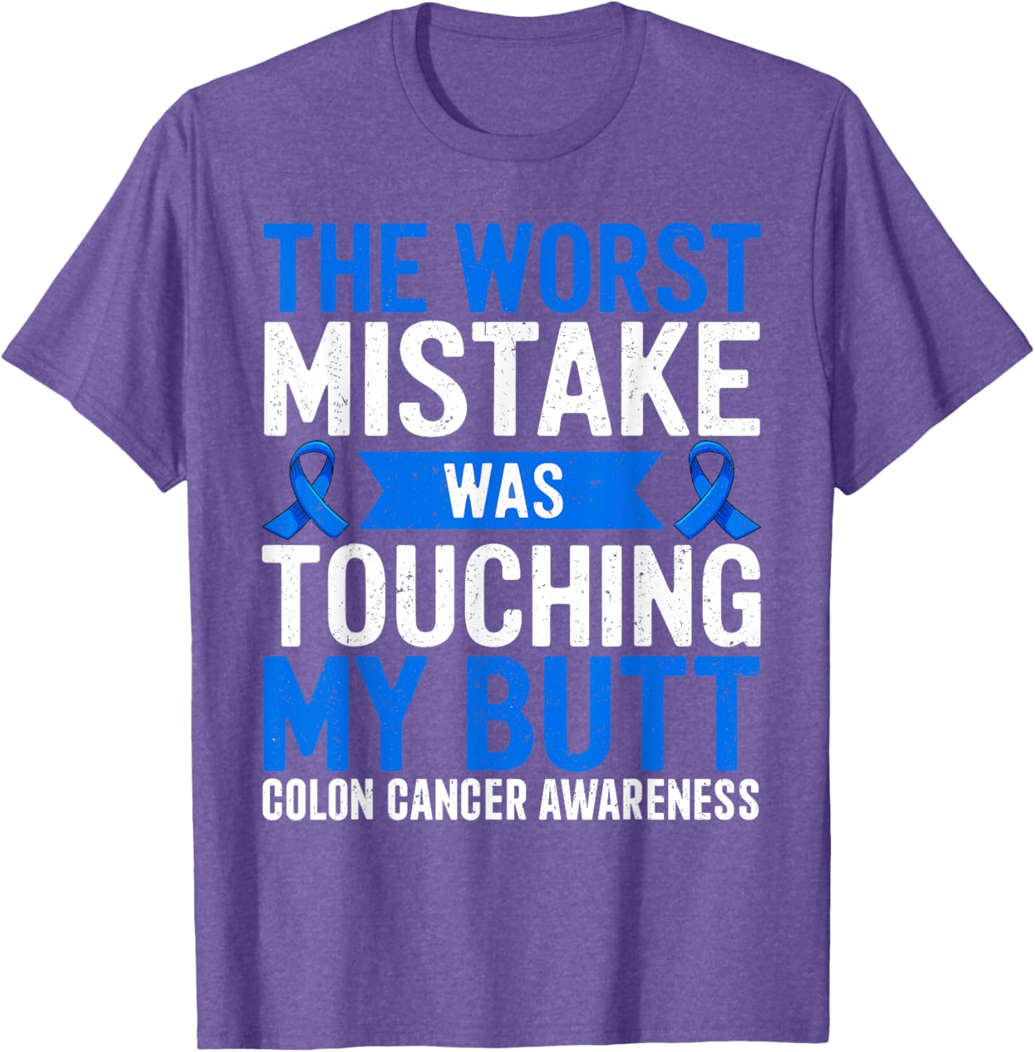 Funny Colon Cancer Awareness T-Shirt for Support and Comfort - 6