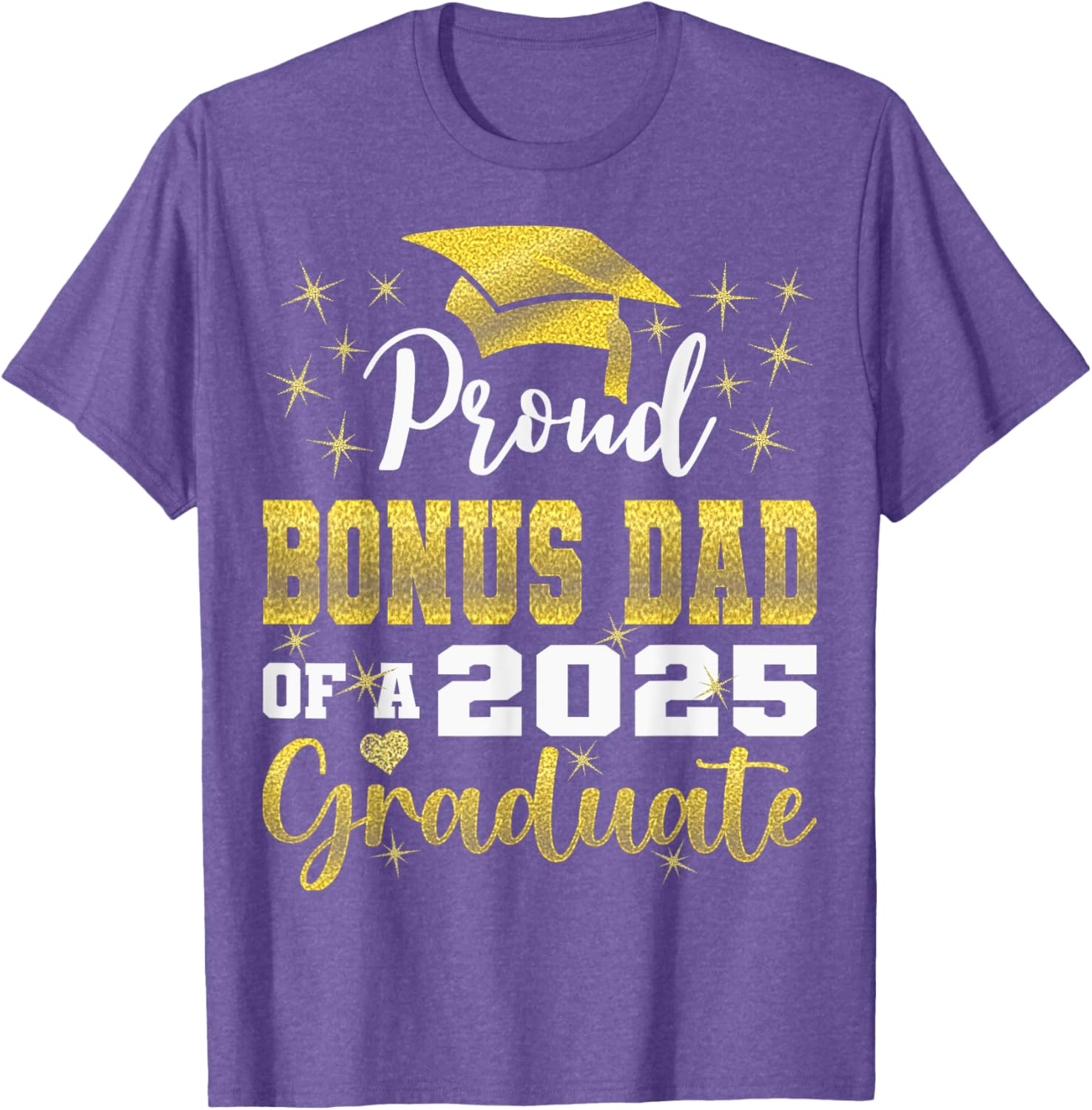 Super Proud Bonus Dad 2025 Graduate Graduation Family T-Shirt - 20