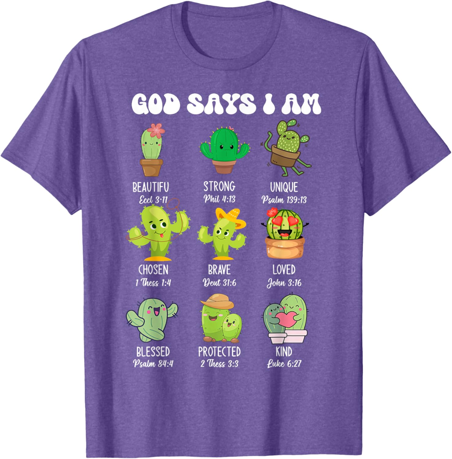 Cute Christian Cactus T-Shirt - God Says I Am Religious Apparel - 6