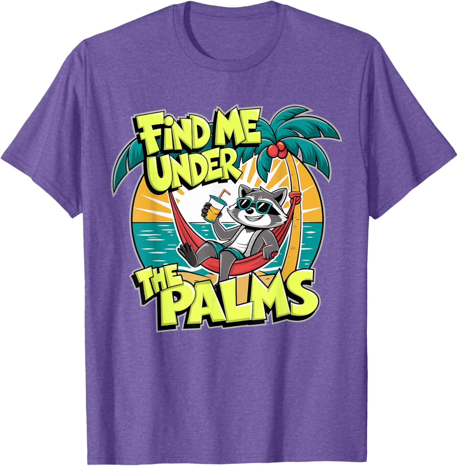 Funny Beach Vacation T-Shirt Find Me Under The Palms for Cruisers - 13