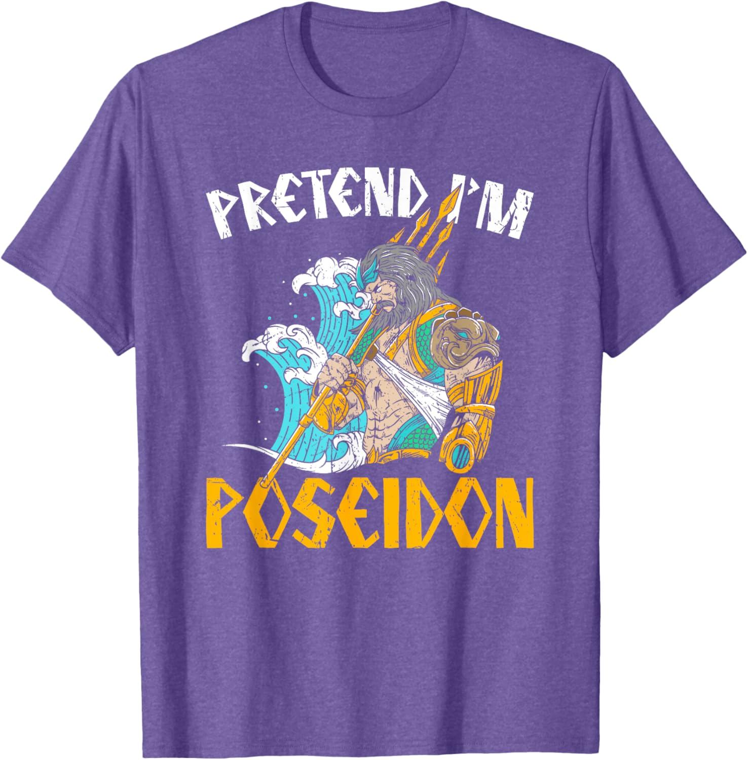 Pretend I'm Poseidon T-Shirt, Ancient Greek Mythology Apparel for Fans - 15