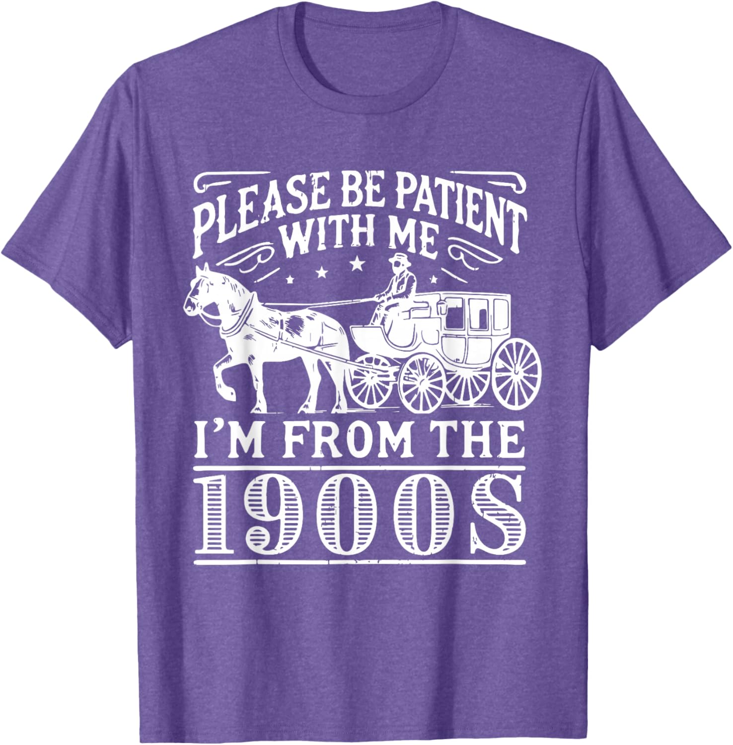 Vintage 1900s Father’s Day T-Shirt for Men - Please Be Patient Design - 11