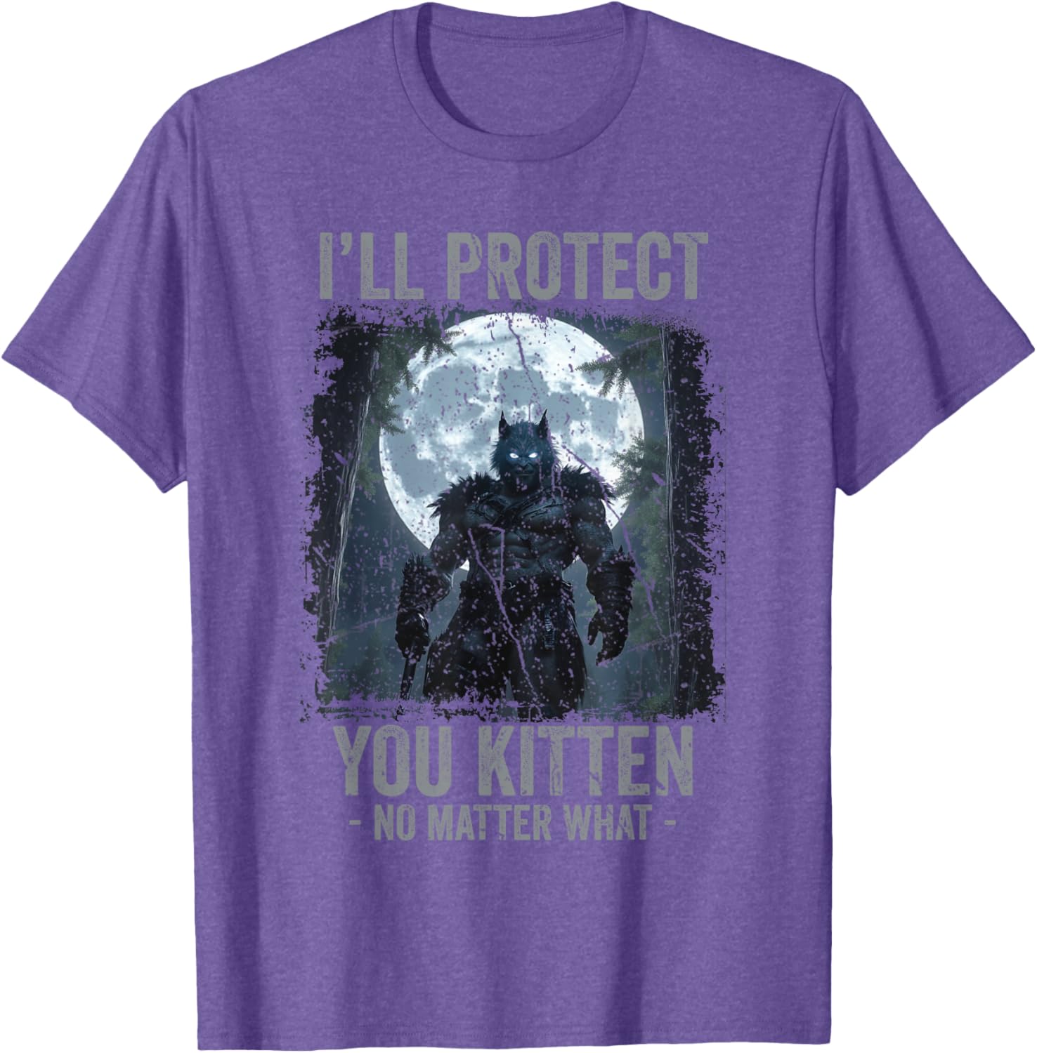 Funny Alpha Wolf Meme T-Shirt I'll Protect You Kitten Cool Gift - 17