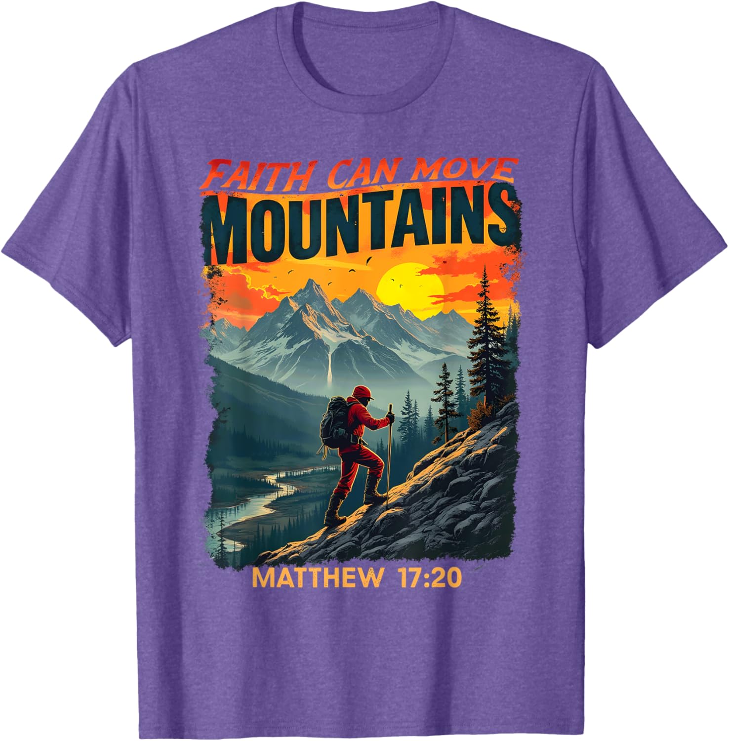 Faith Can Move Mountains Matthew 17:20 Hiking T-Shirt for Adventurers - 17