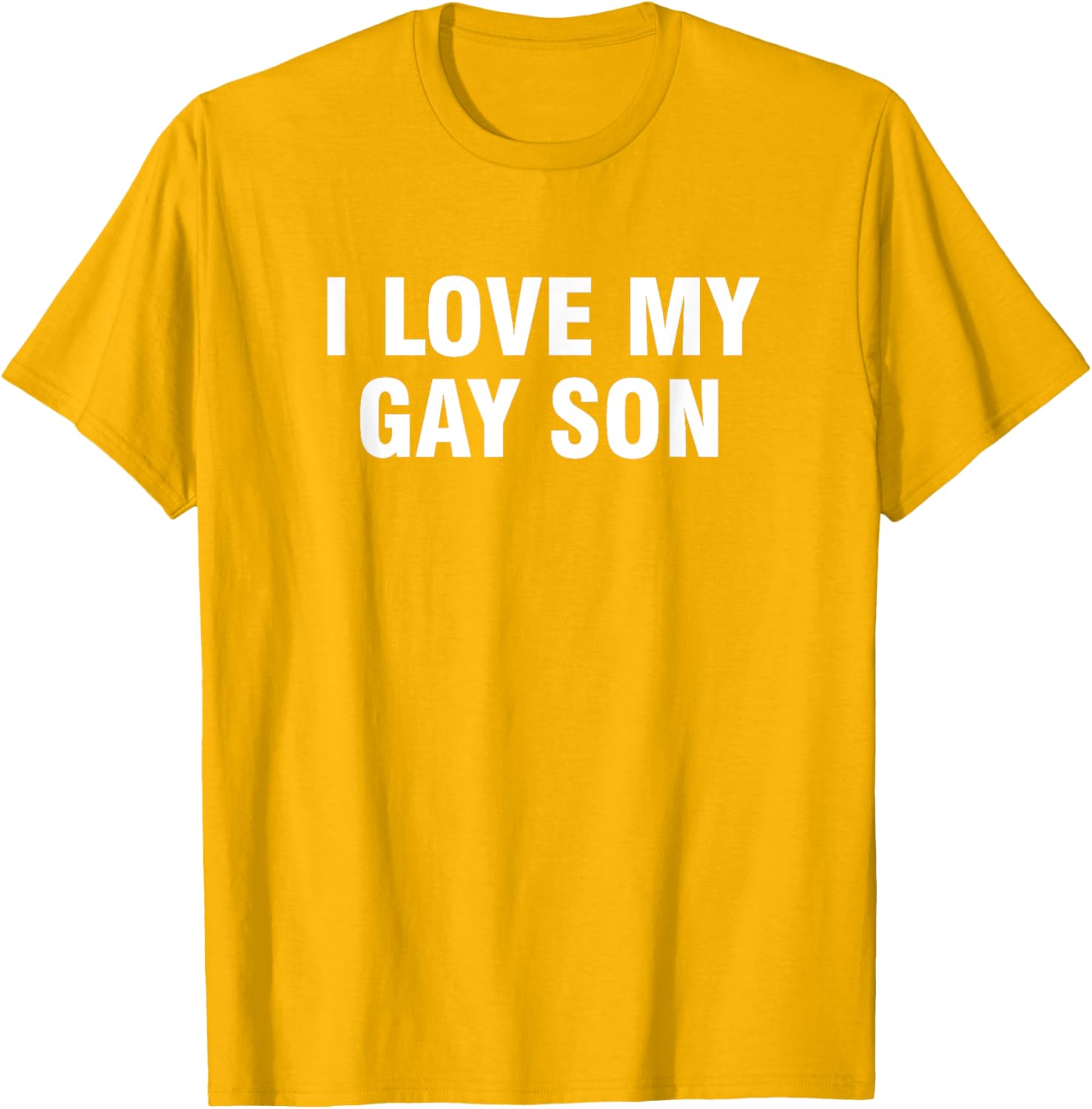 I Love My Gay Son T-Shirt - Supportive and Fun LGBTQ+ Apparel - 8