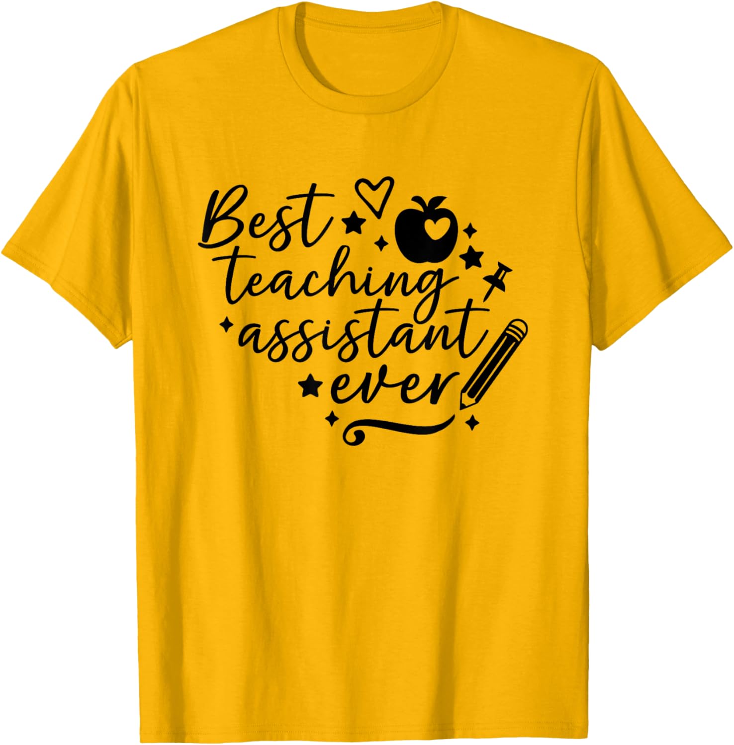 Best Teaching Assistant Ever T-Shirt for School Appreciation Gifts - 8