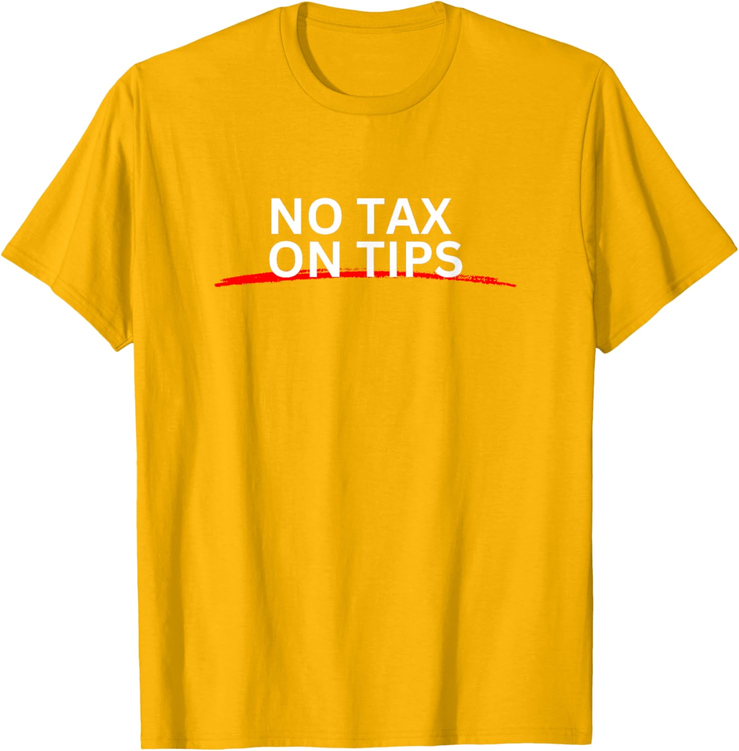 Tax Season No Tax On Tips T-Shirt for Fun and Casual Wear - 25