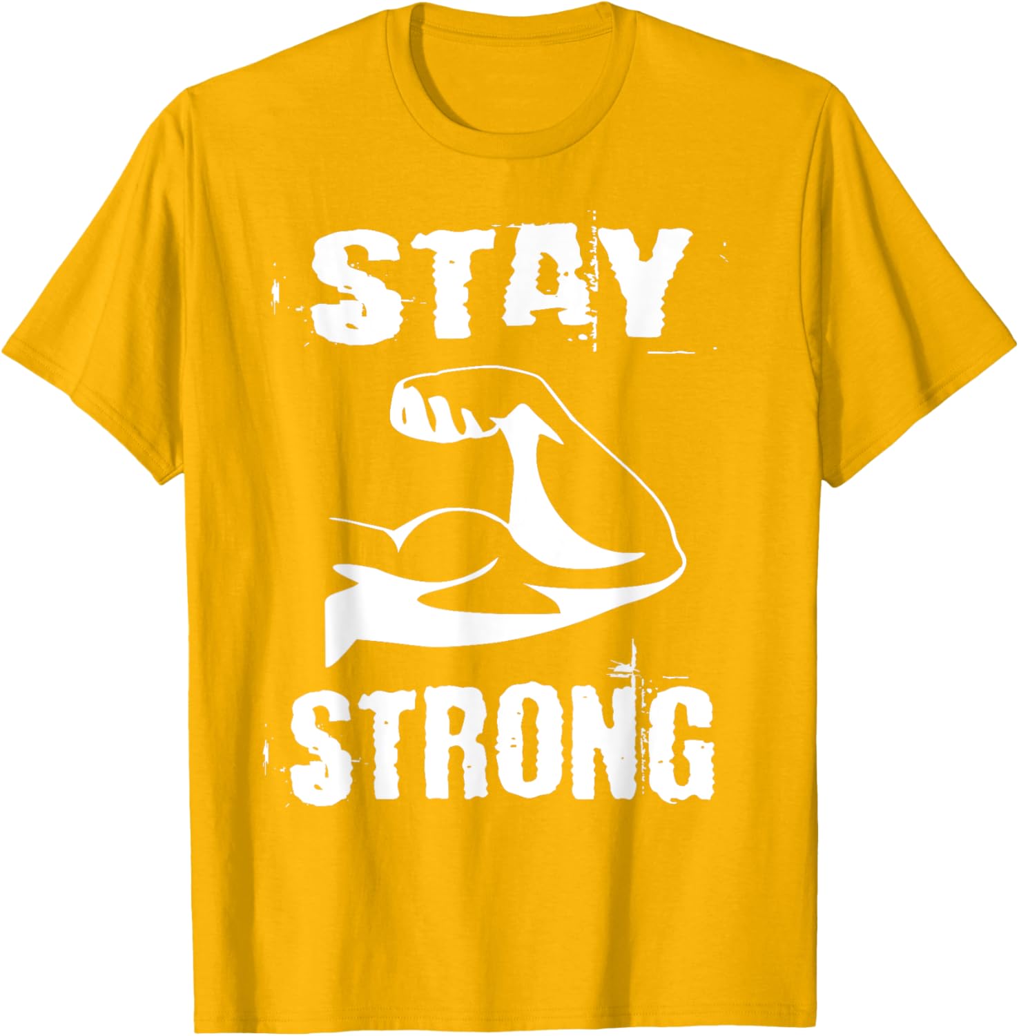 Stay Strong Resistance Training Gym T-Shirt for Fitness Enthusiasts - 18