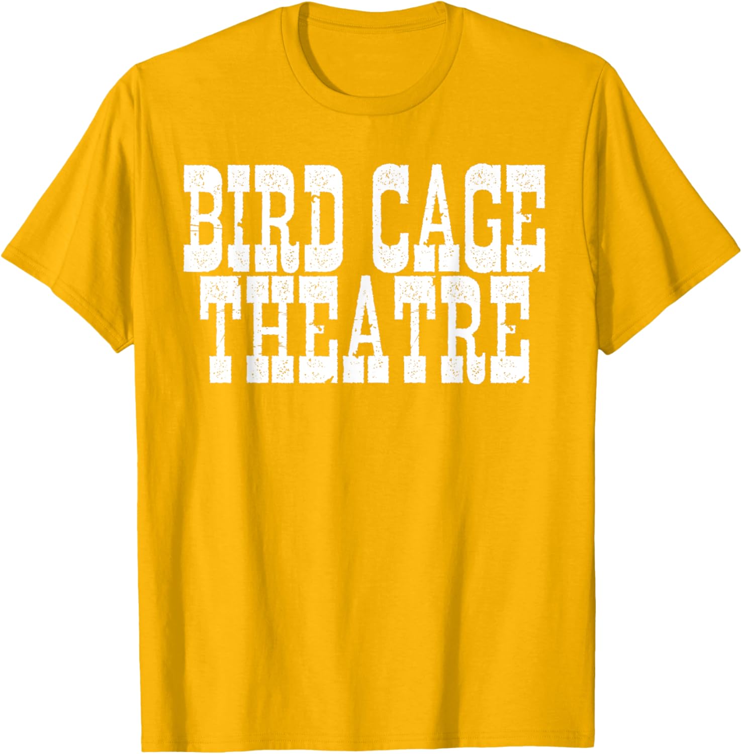 Bird Cage Theatre T-Shirt for Unique Fashion Lovers - Stylish Casual Wear - 13