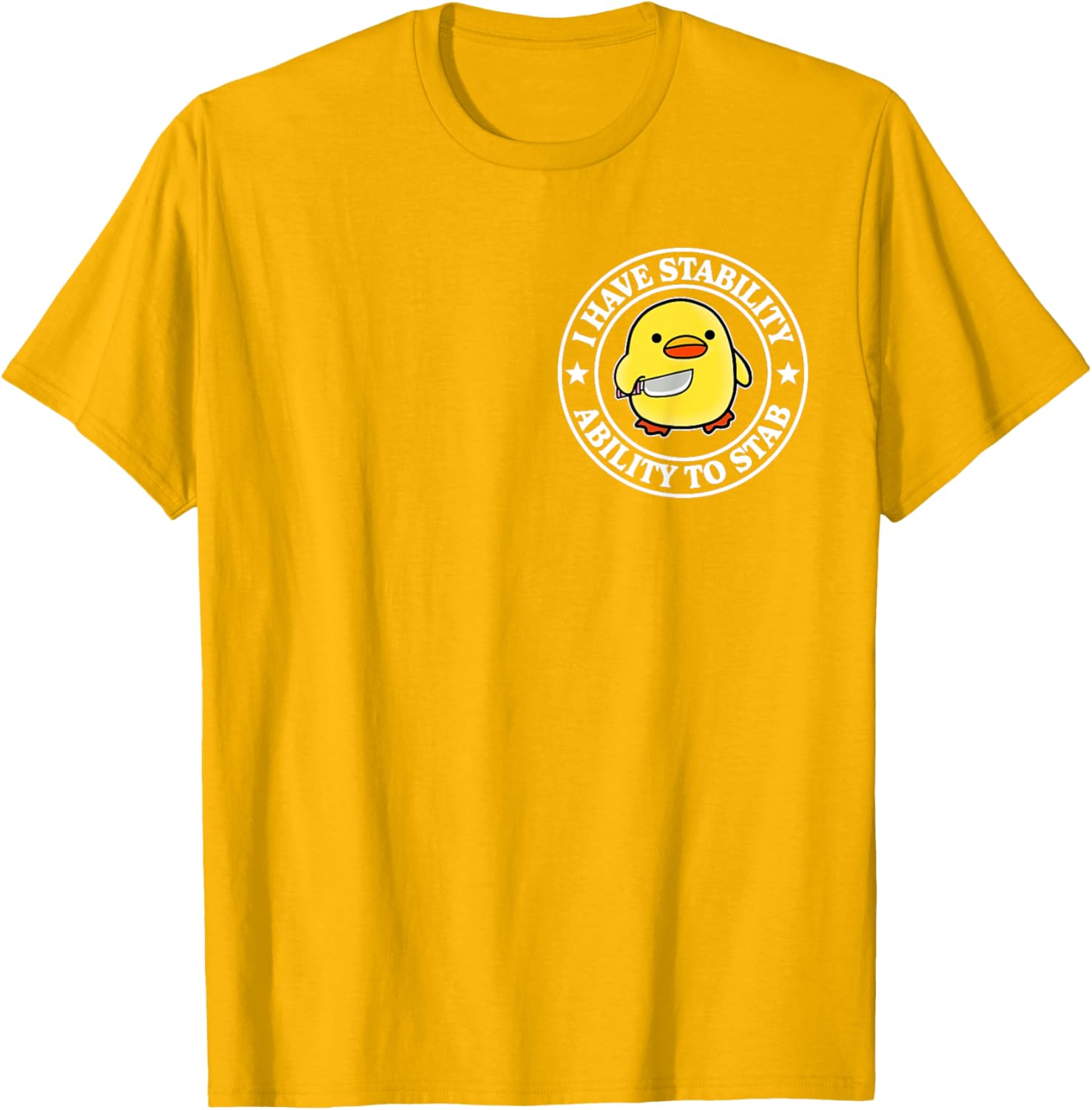 Funny Sarcastic Duck T-Shirt with Stability Ability to Stab Design - 3