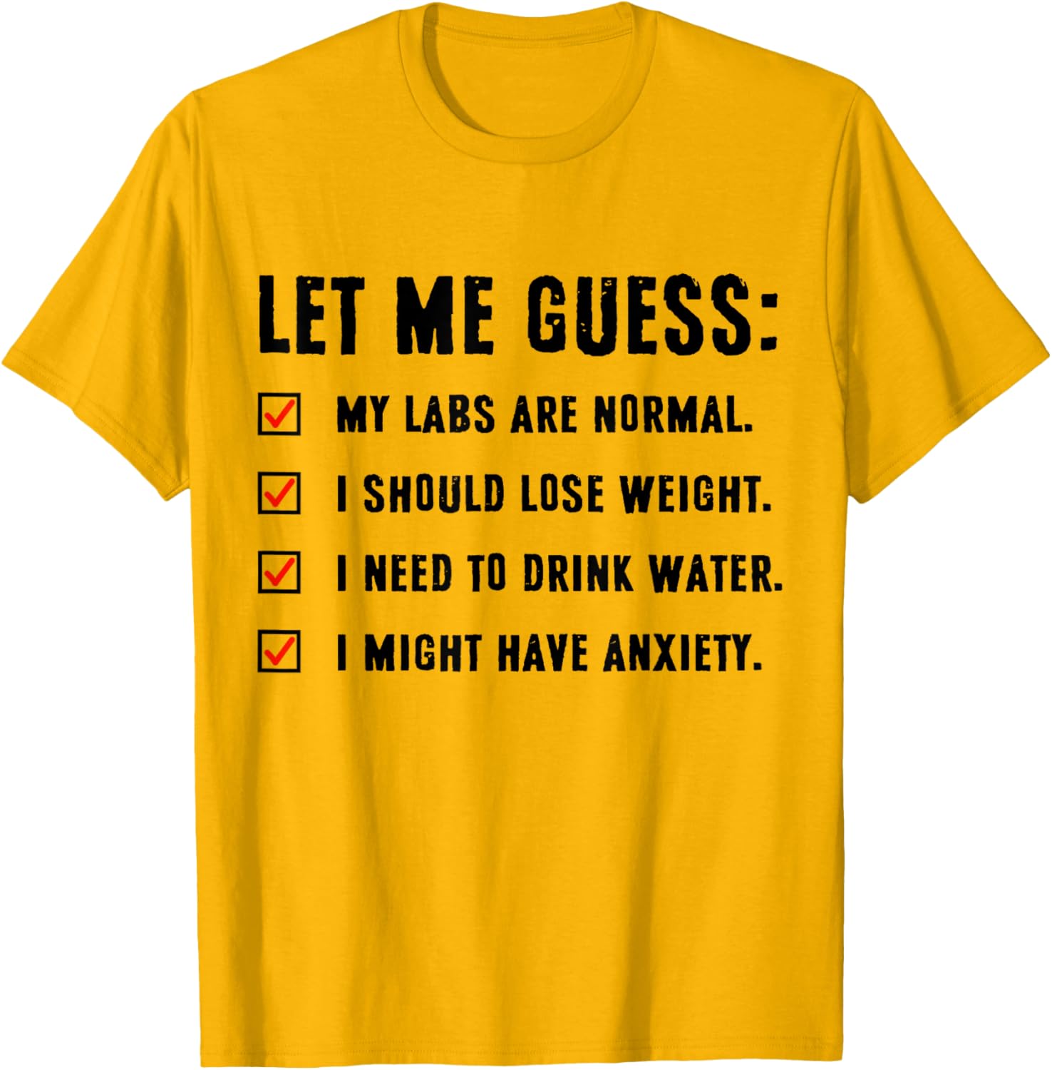 Funny Let Me Guess My Labs Are Normal T-Shirt for Weight Loss Enthusiasts - 5