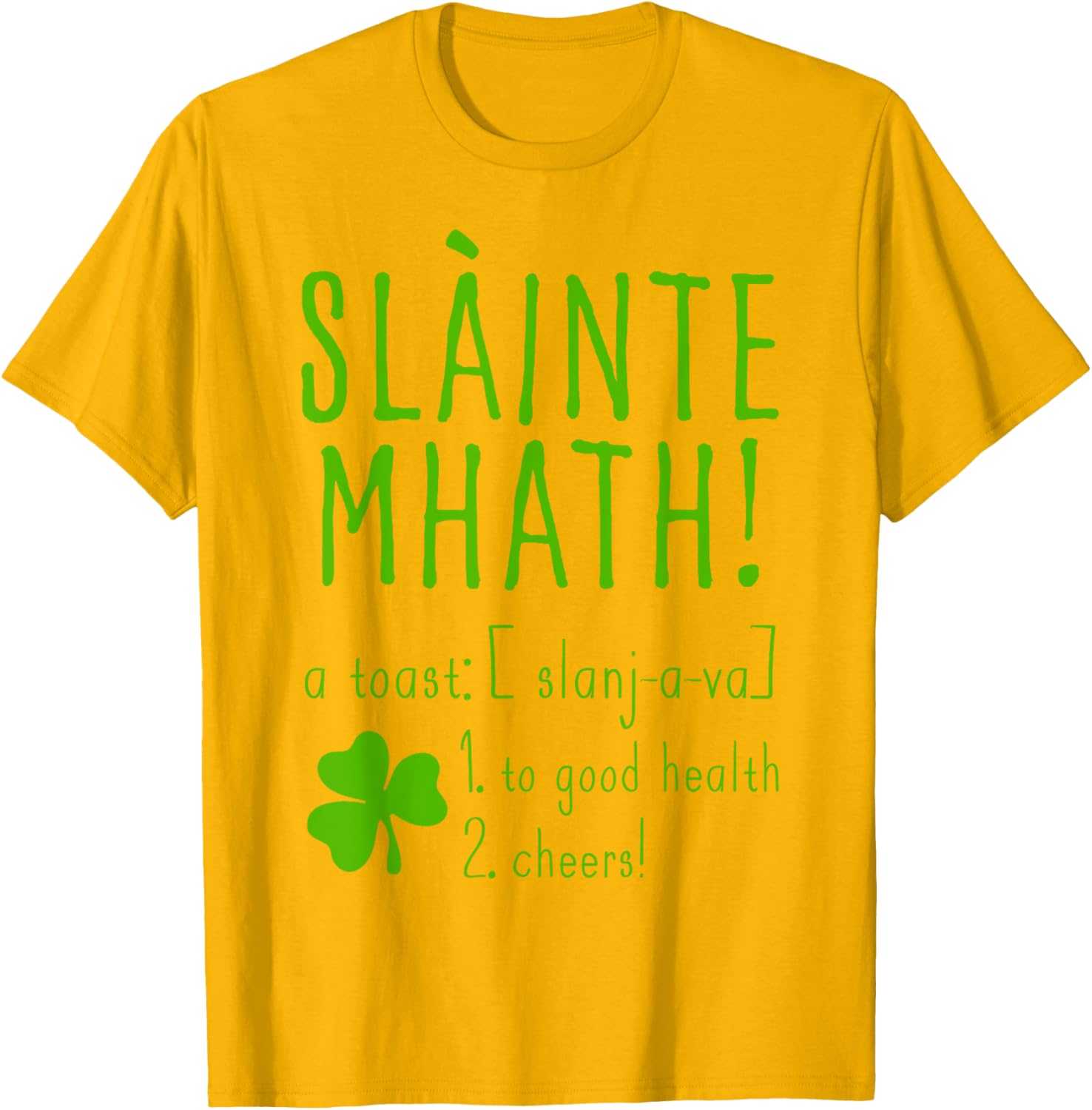 Sláinte Mhath T-Shirt for Good Health Cheers - Funny Scotland Style Top - 13
