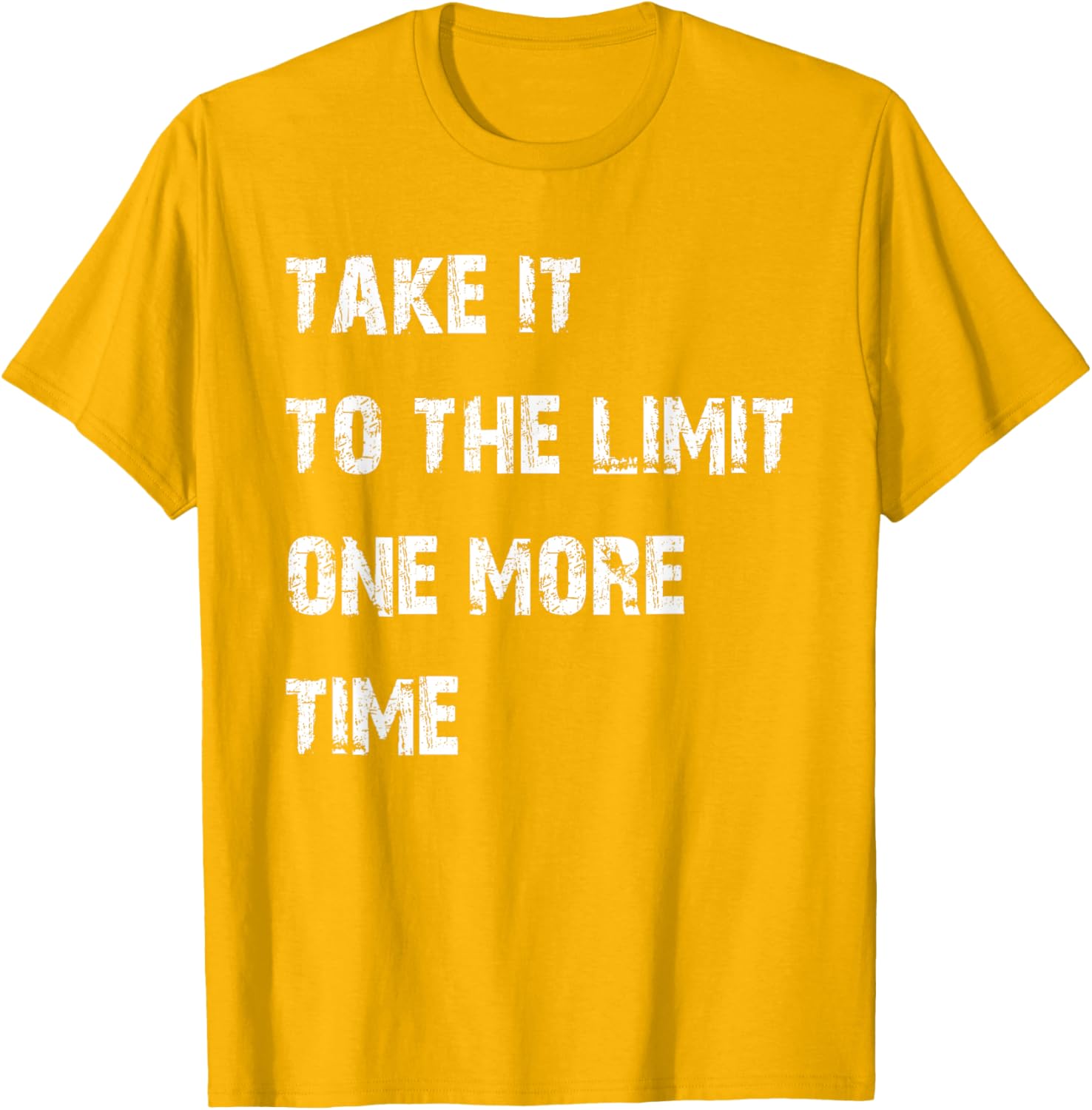 Take It to the Limit One More Time T-Shirt for Music Lovers and Fans - 19