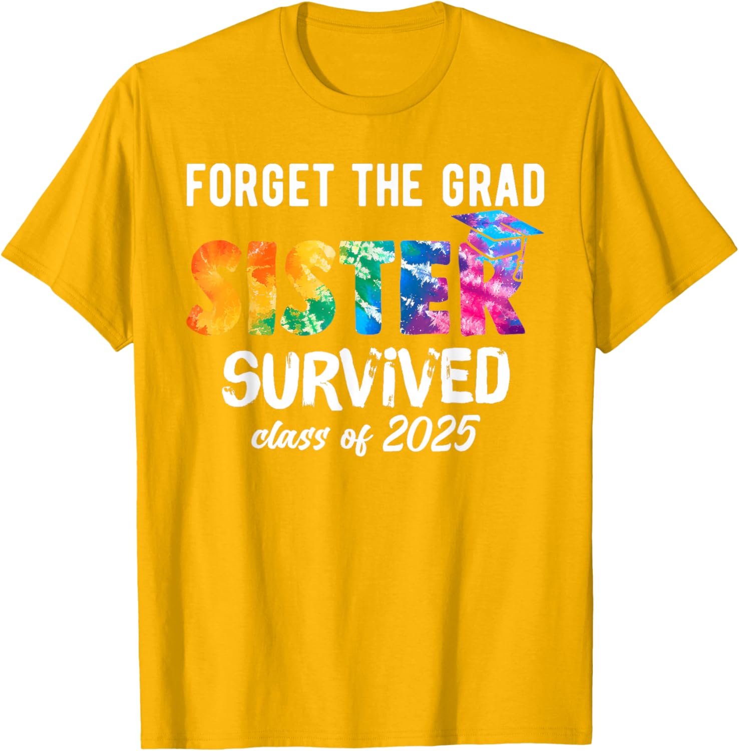 Proud Sister of a 2025 Graduate T-Shirt Perfect for Celebrating Graduation - 9