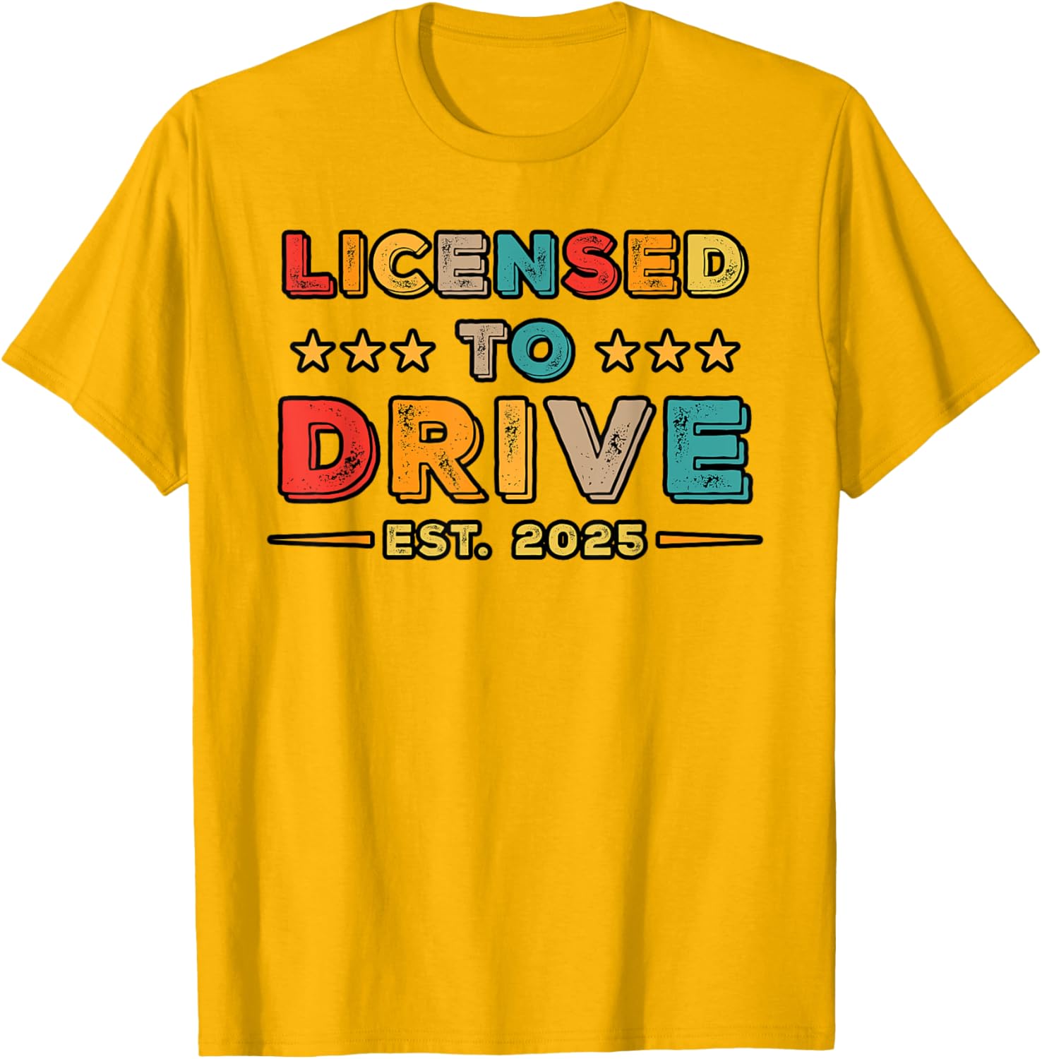 Licensed to Drive 2025 Retro Funny Driver T-Shirt Gift for Car Lovers - 8