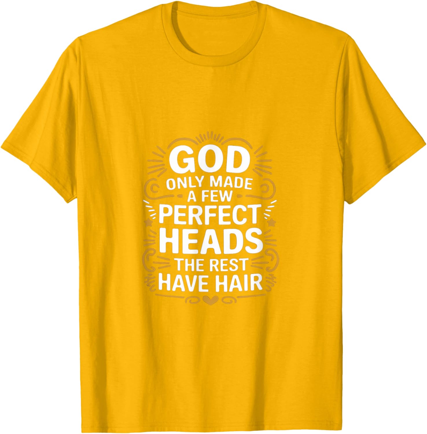 God Only Made A Few Perfect Heads Funny T-Shirt for Hair Lovers - 1