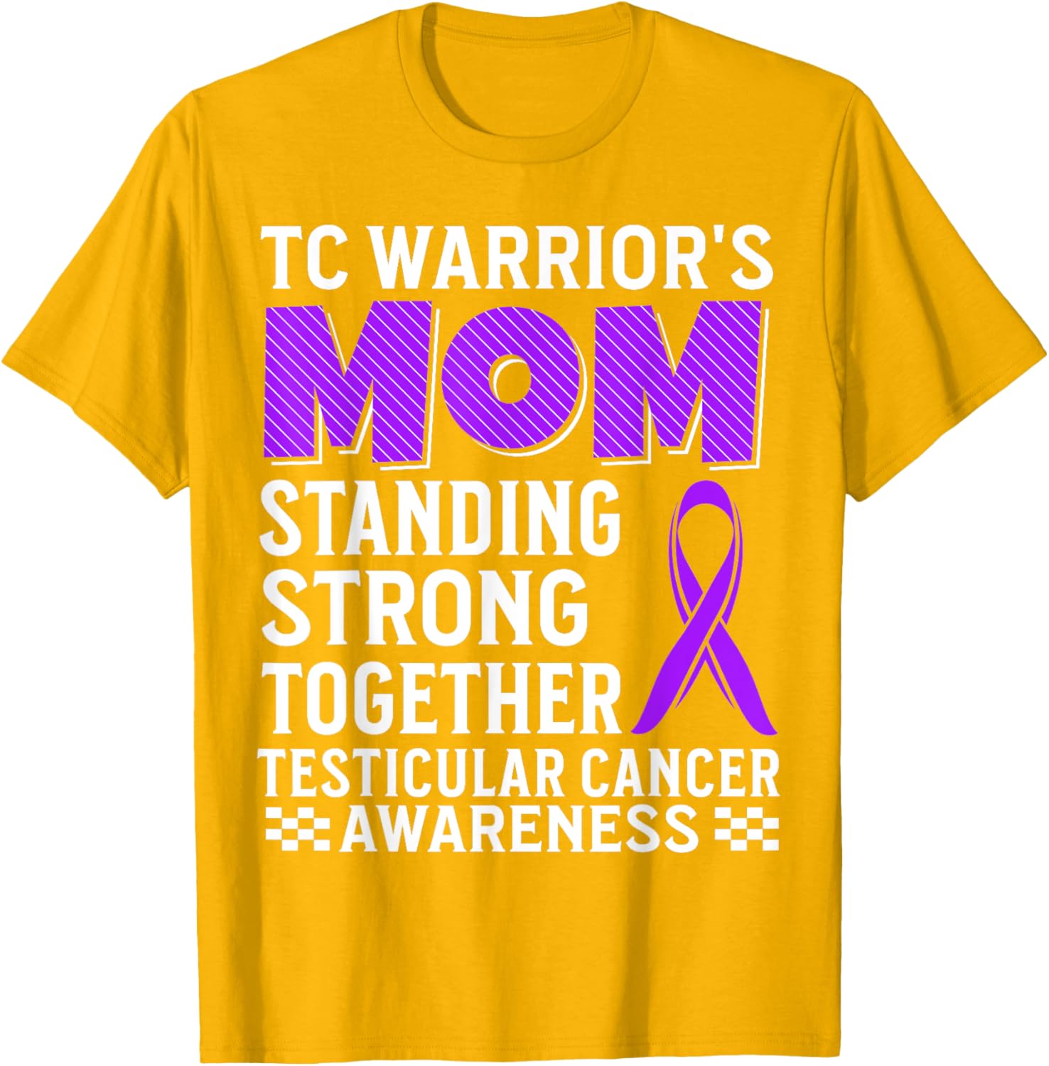 TC Warrior's Mom Testicular Cancer Awareness T-Shirt for Supportive Moms - 9