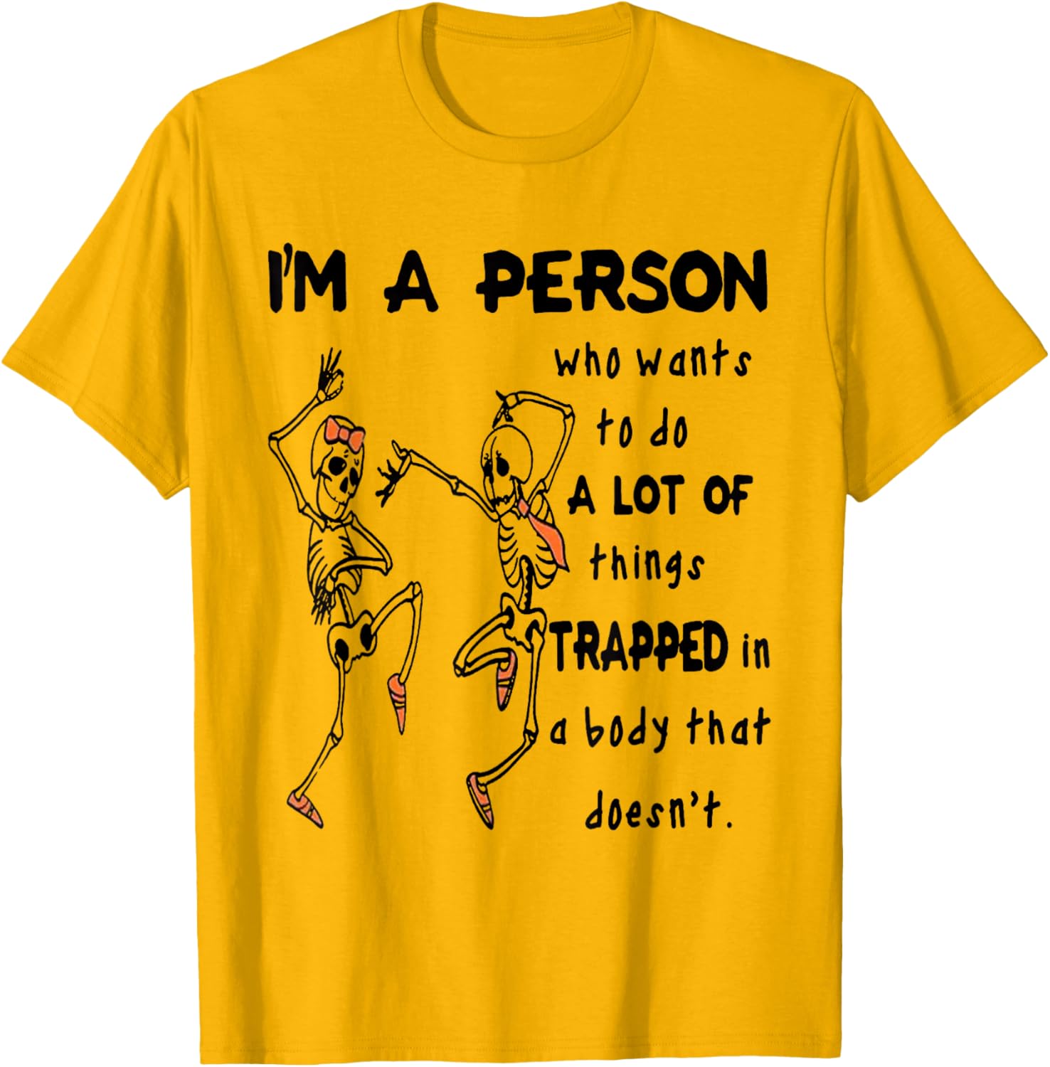 Funny I'm A Person Who Wants To Do A Lot Of Things T-Shirt for Enthusiasts - 1