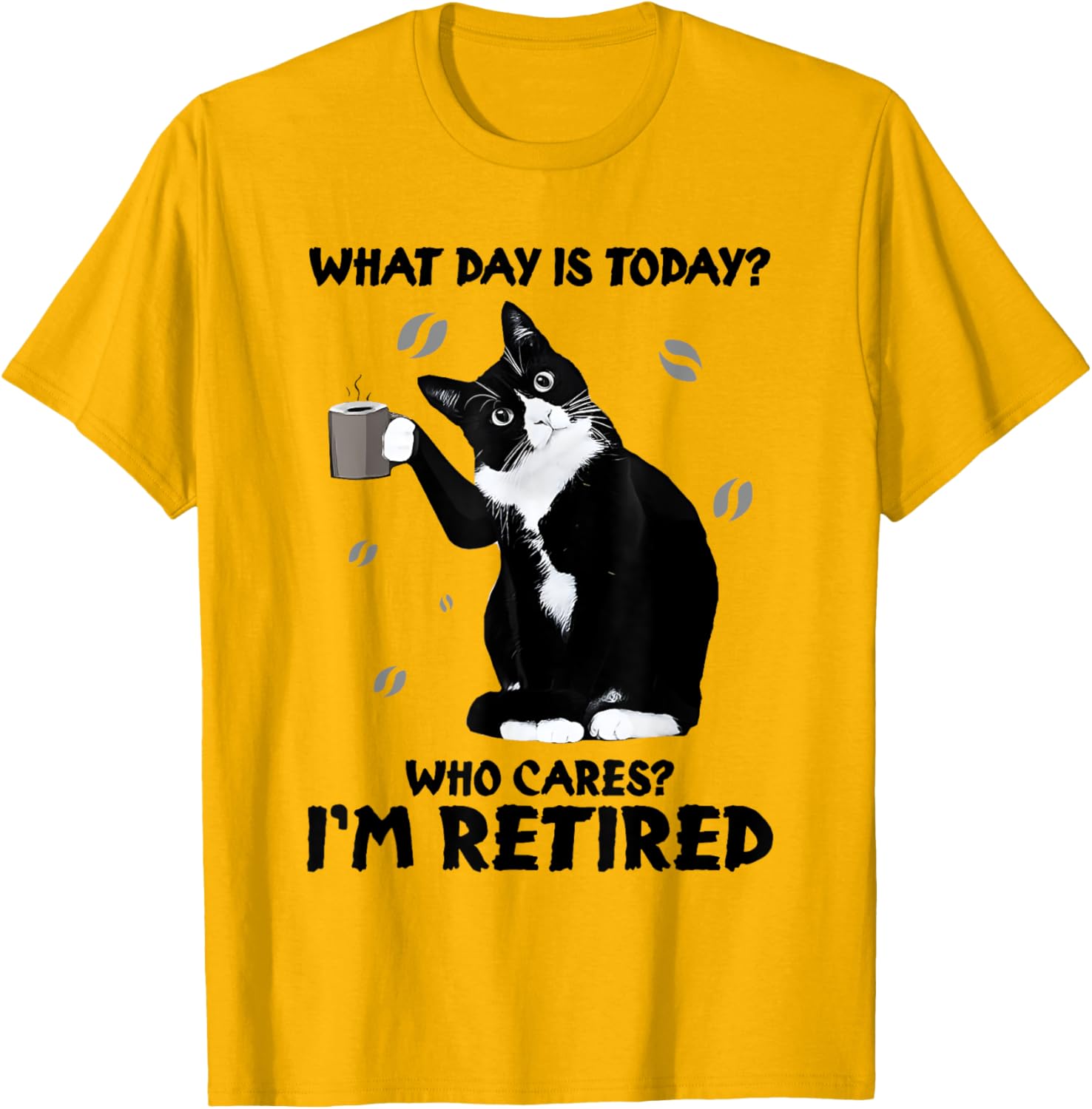 Funny Retired Cat Lover Coffee T-Shirt for Men and Women - 5
