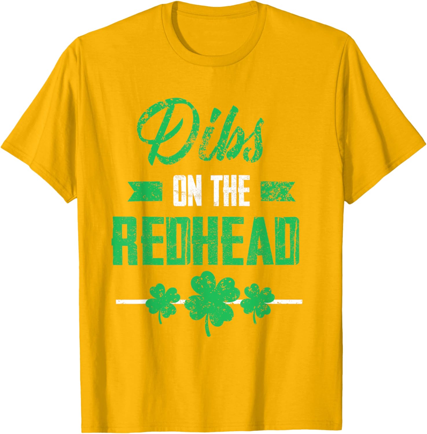 Dibs on the Redhead Shamrock Funny St Patricks Day T-Shirt for Laughs - 23