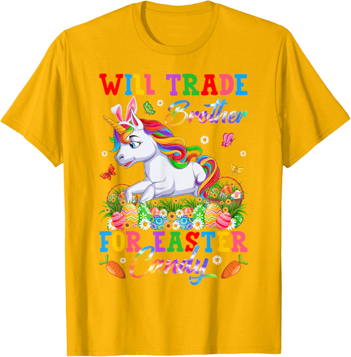 Funny Easter T-Shirt Will Trade Brother for Unicorns and Candy Eggs - 4
