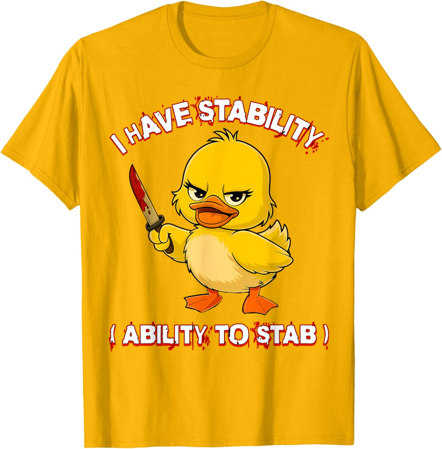 Funny Sarcastic Stability Ability Duck Meme T-Shirt for Unique Style - 22