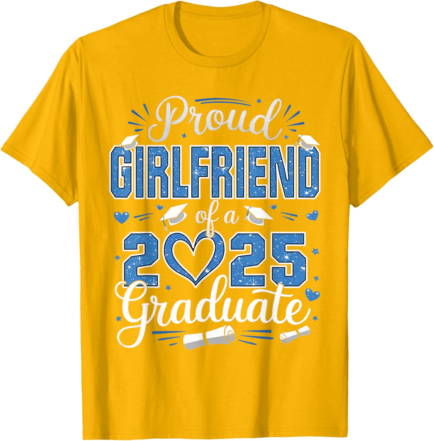 Proud Girlfriend Class of 2025 Graduate Senior T-Shirt for Her - 22