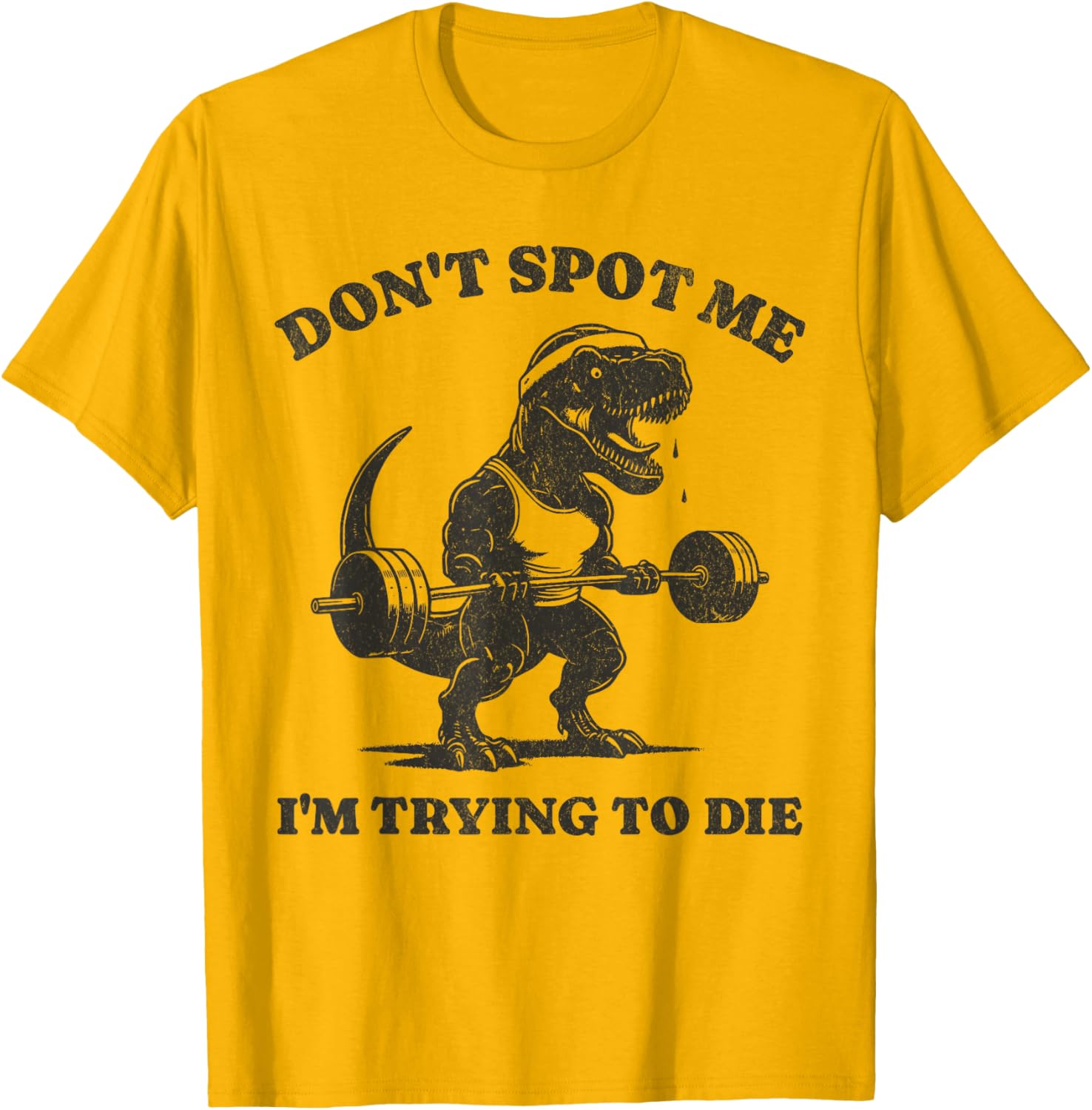 Funny Dinosaur Workout T-Shirt Don't Spot Me I'm Trying to Die Gym Top - 4