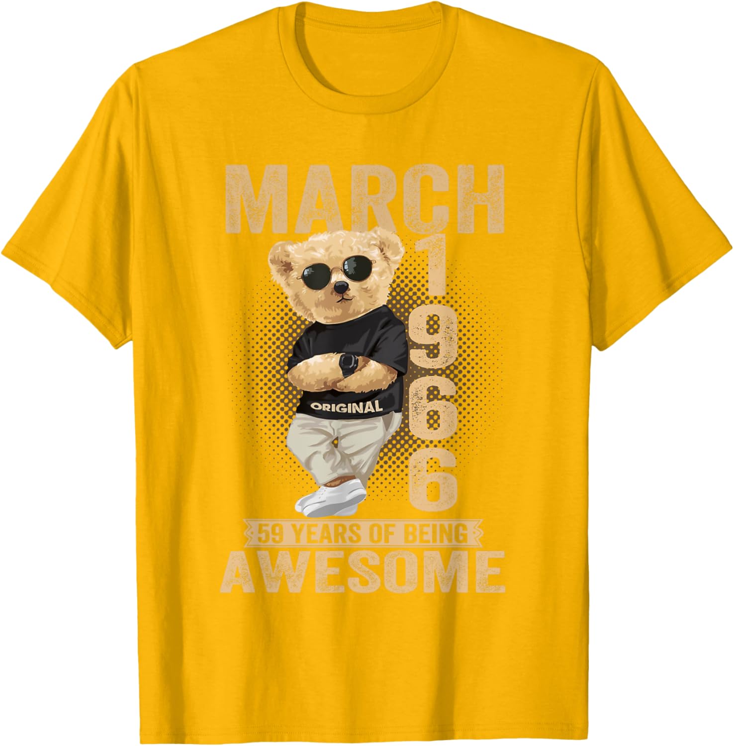 Awesome Teddy Bear T-Shirt for March 59th Birthday 1966 Men Women - 26