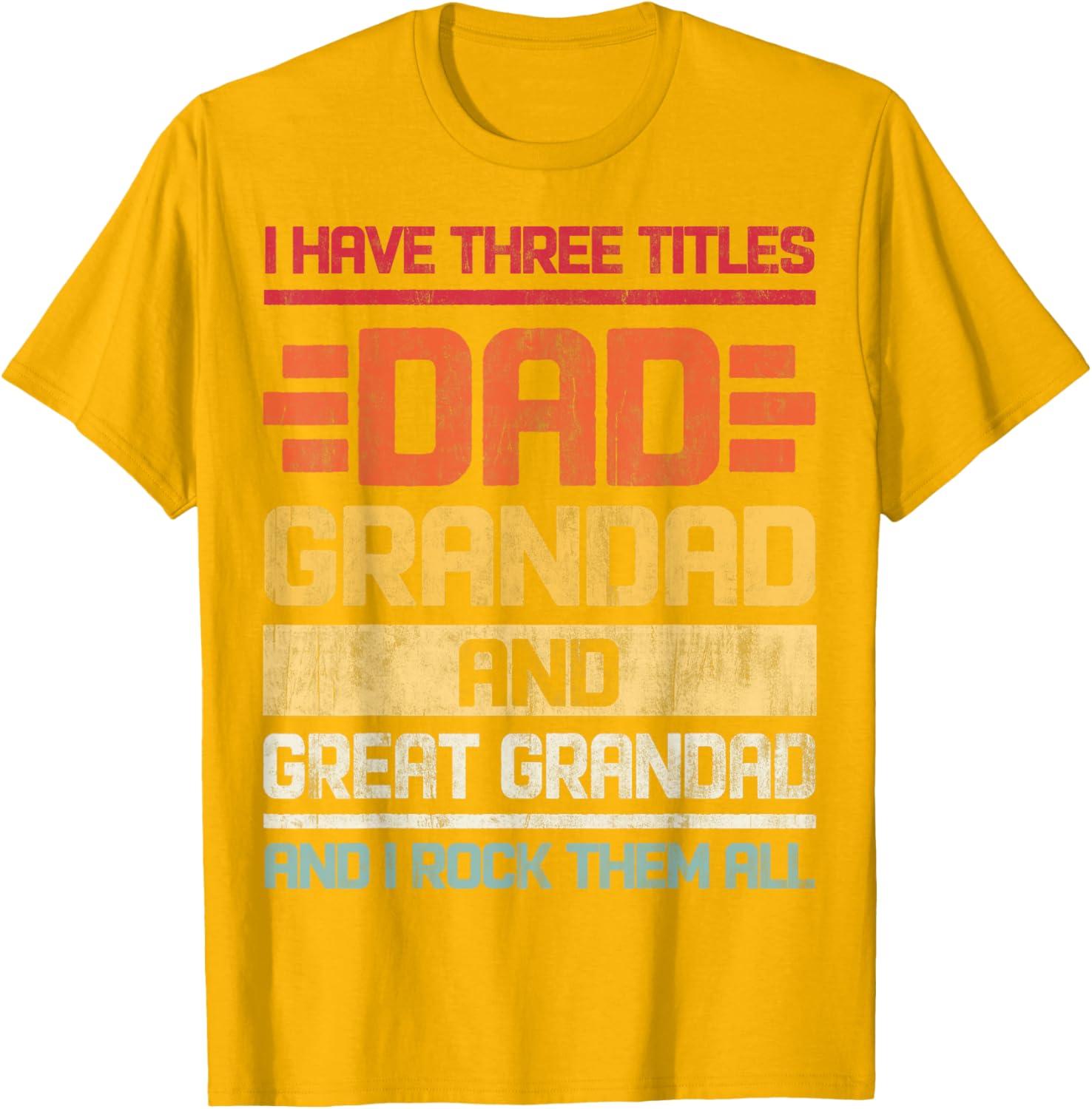 Dad Grandad Great Grandad Rocks T-Shirt for Family Humor and Fun - 19