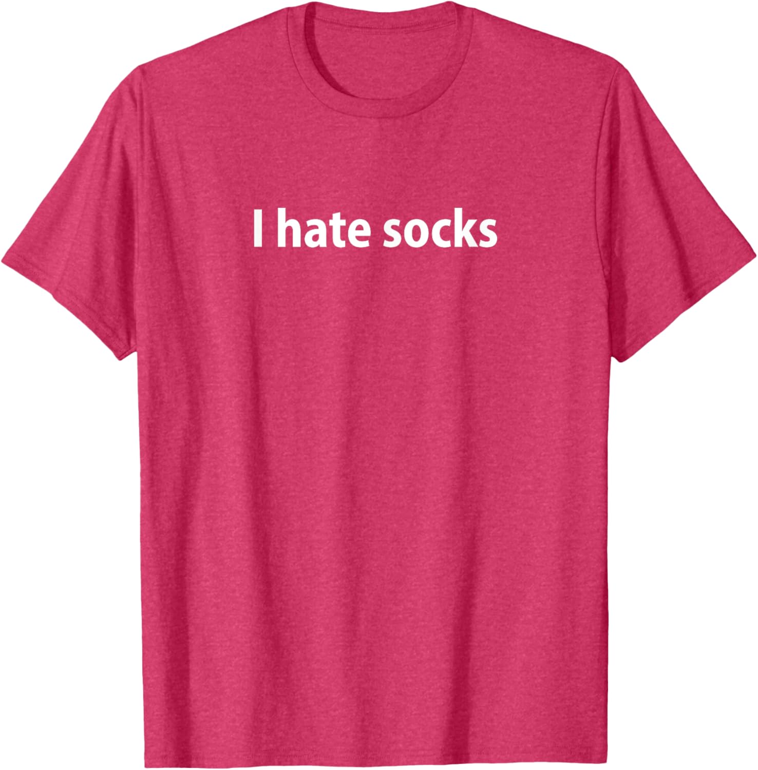 Funny I Hate Socks T-Shirt for Casual Wear and Gifts - 15