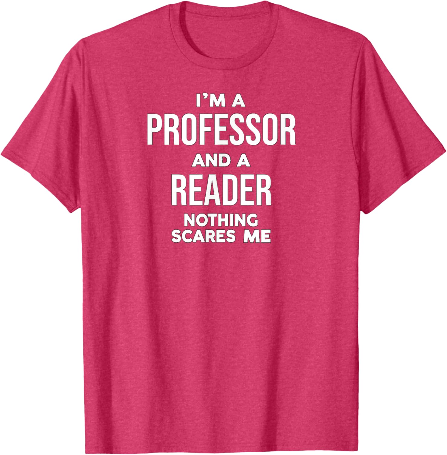 Professor Reader T-Shirt for Book Lovers and Educators – Fun Quote Tee - 6