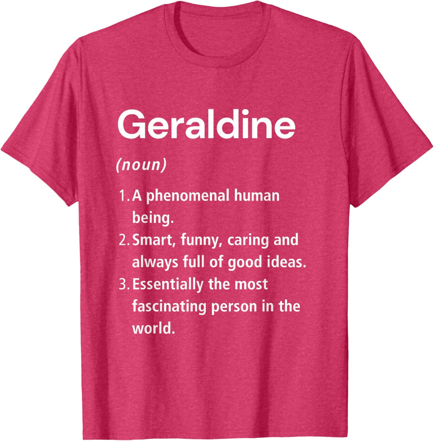 Funny Geraldine Name Definition T-Shirt - Unique Gift for Everyone - 13