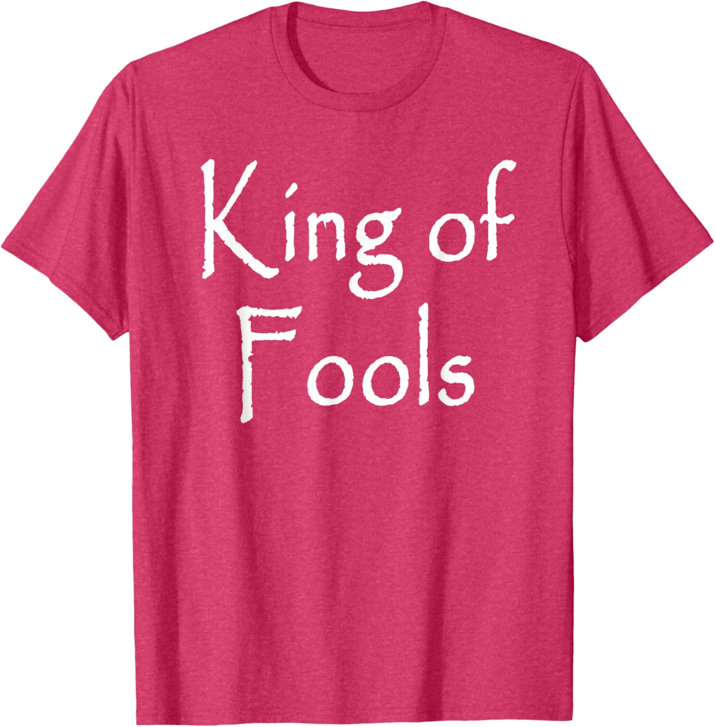 King of Fools T-Shirt - Stylish Apparel for Fun-Loving Souls - 22