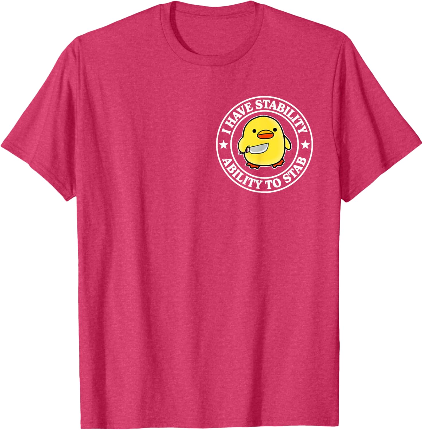 Funny Sarcastic Duck T-Shirt with Stability Ability to Stab Design - 10