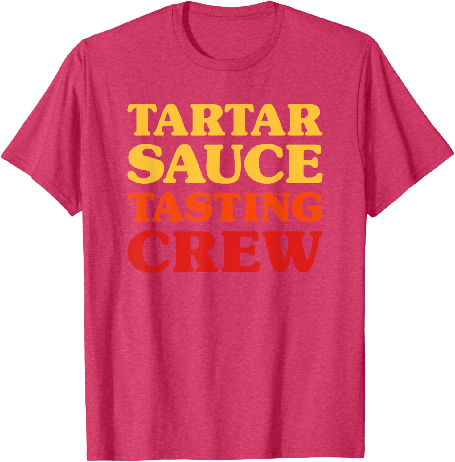 Funny Tartar Sauce Lover T-Shirt for Foodies and Sauce Enthusiasts - 7