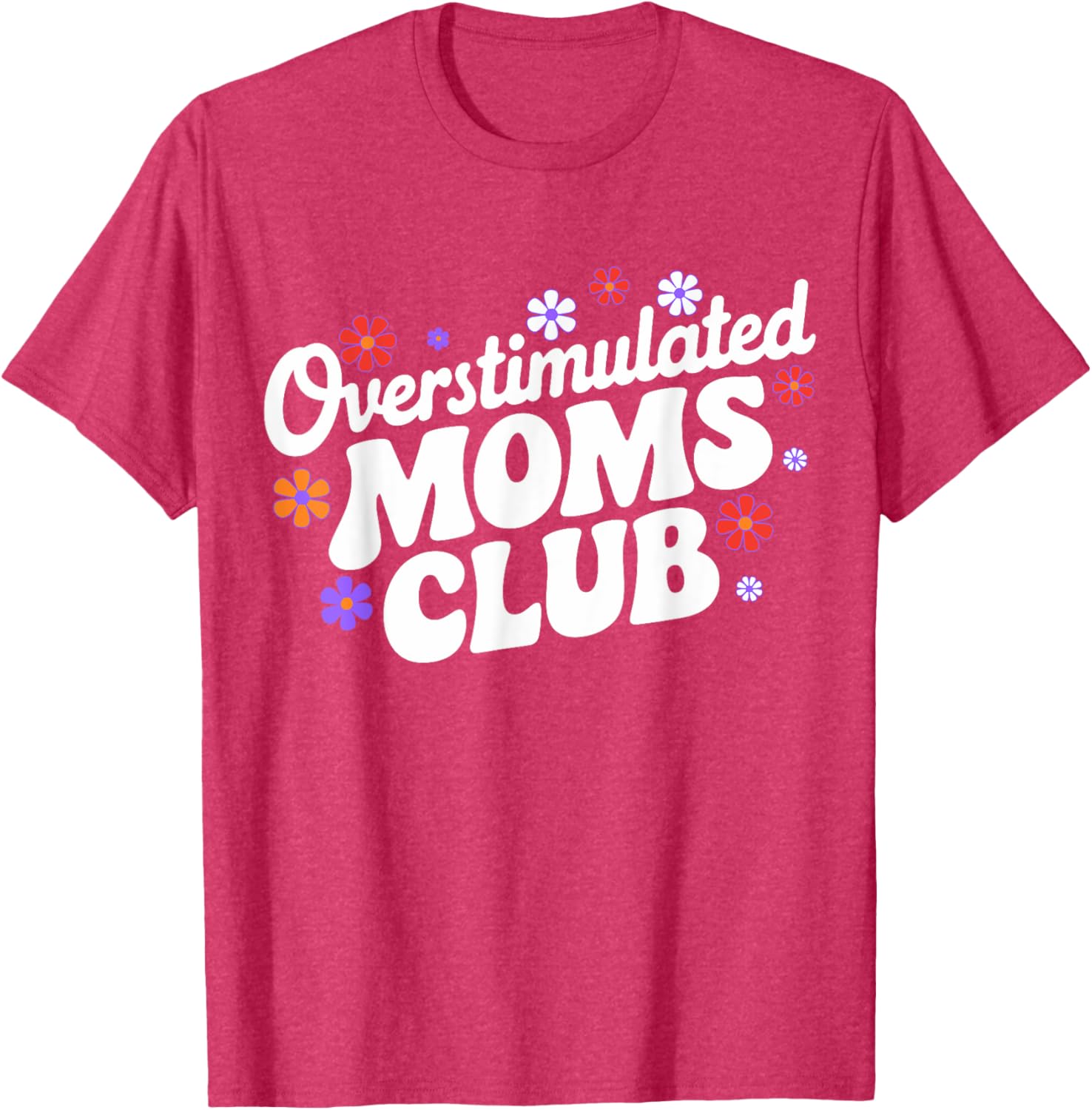 Funny Overstimulated Moms Club T-Shirt for Mother's Day Gifts - 1