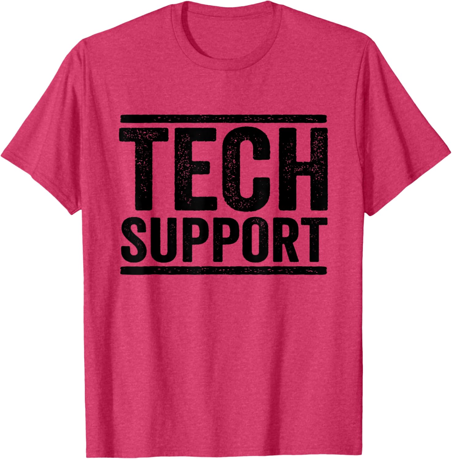Funny Tech Support T-Shirt for Nerds and Geeks - Perfect Gift Idea - 10