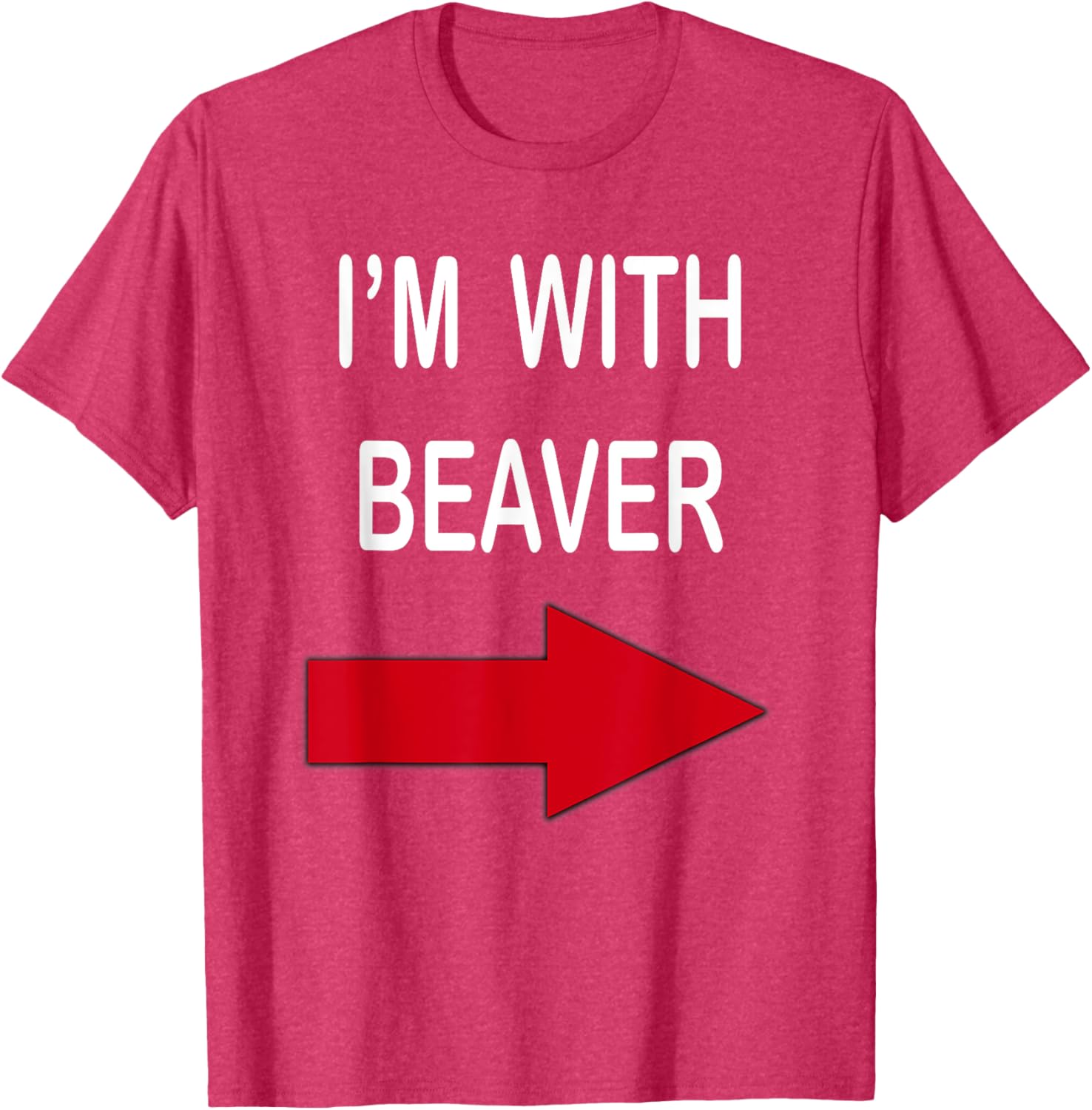 I'm With Beaver Funny T-Shirt for Nature Lovers and Outdoor Enthusiasts - 18