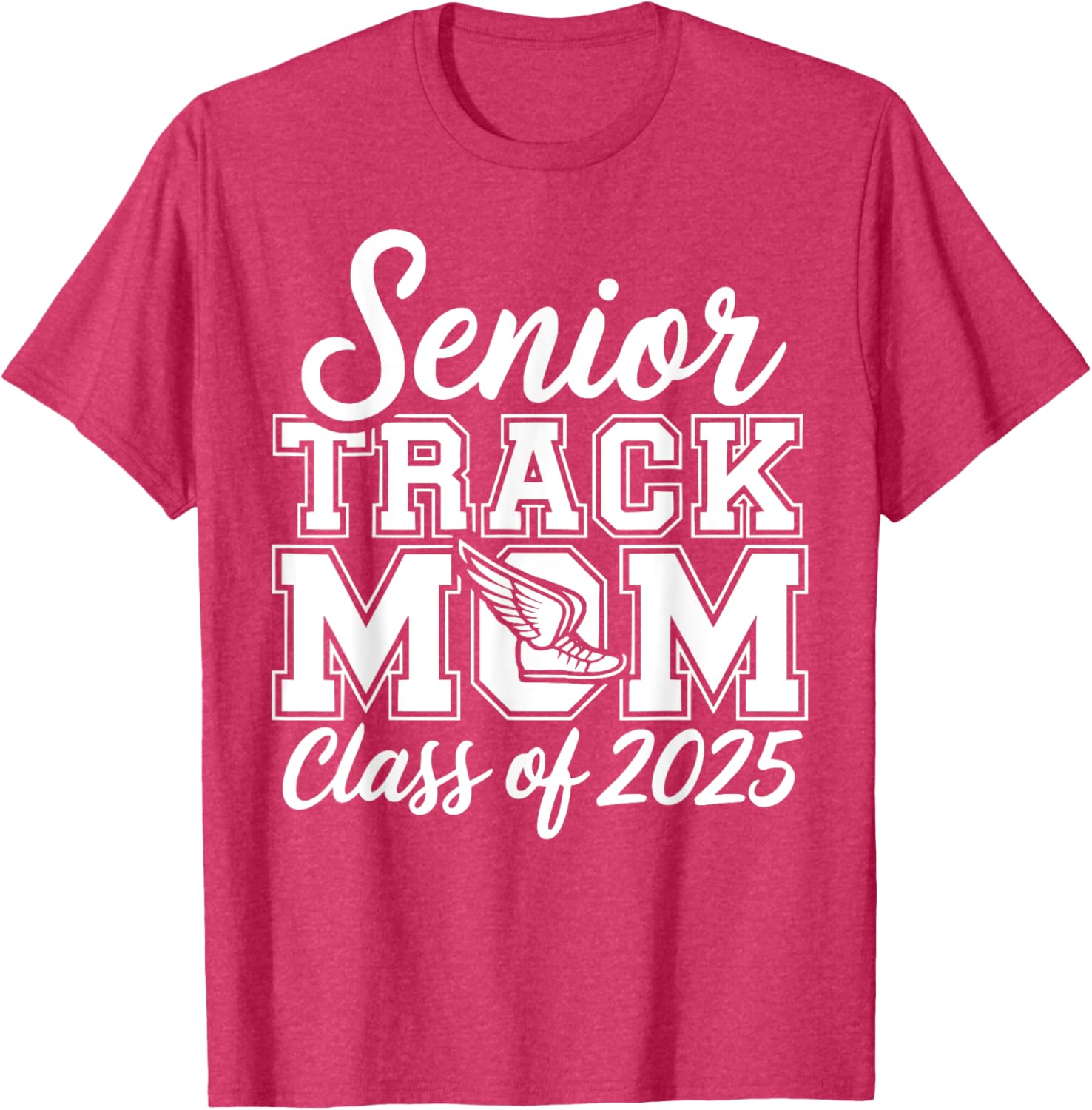 Senior Track Mom Life 2025 T-Shirt for Proud Class of 2025 Moms - 8