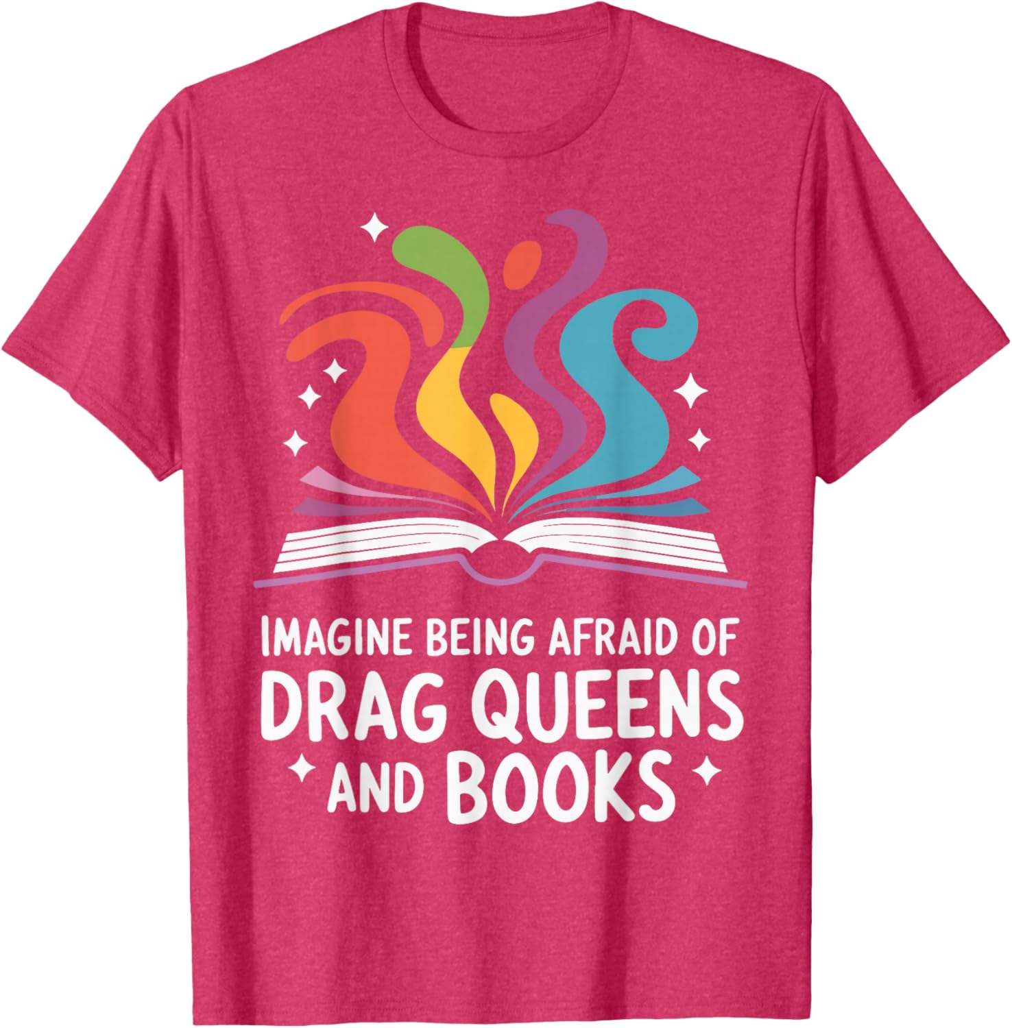 Fearless Drag Queens and Book Lovers Unite T-Shirt for Fun Fashion - 16