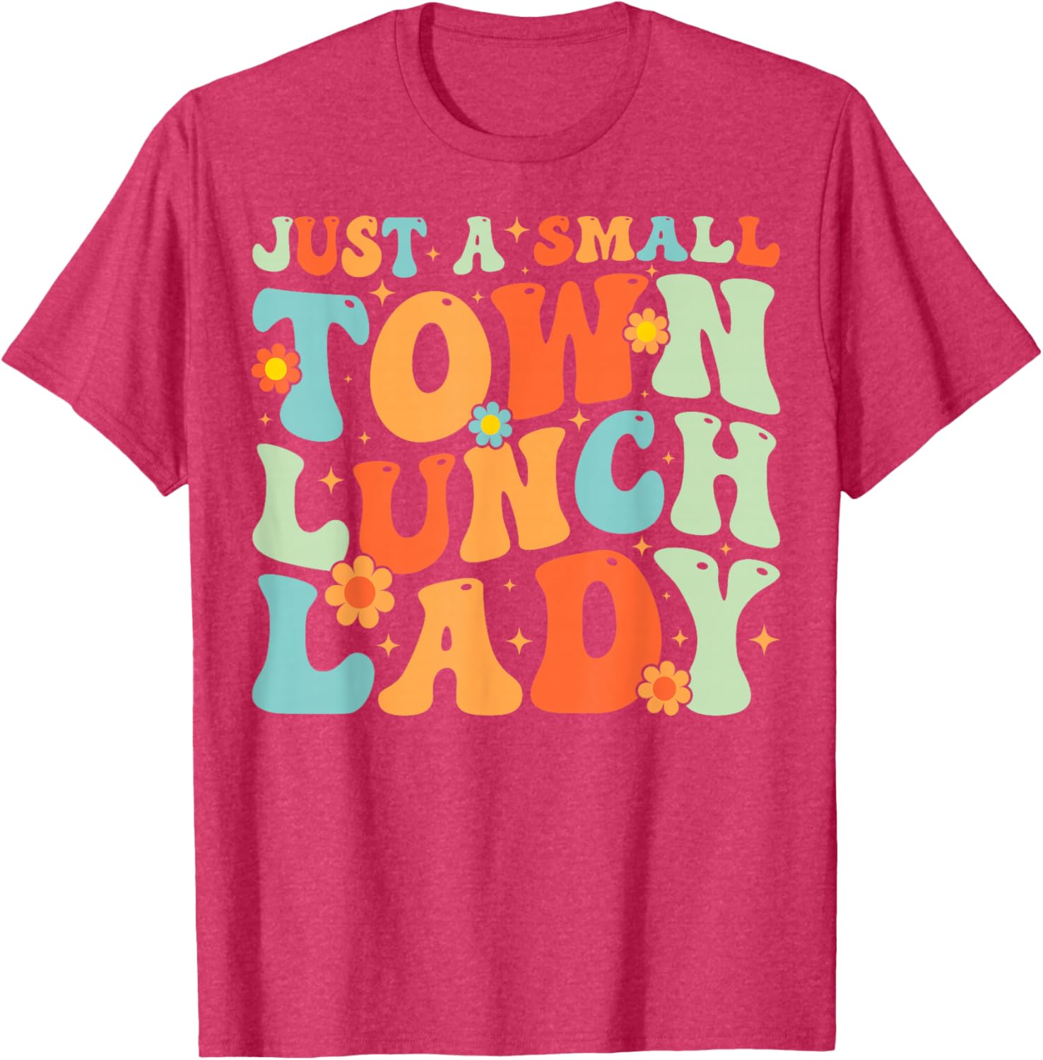 Groovy School Lunch Lady T-Shirt for Proud Small Town Lunch Ladies - 6