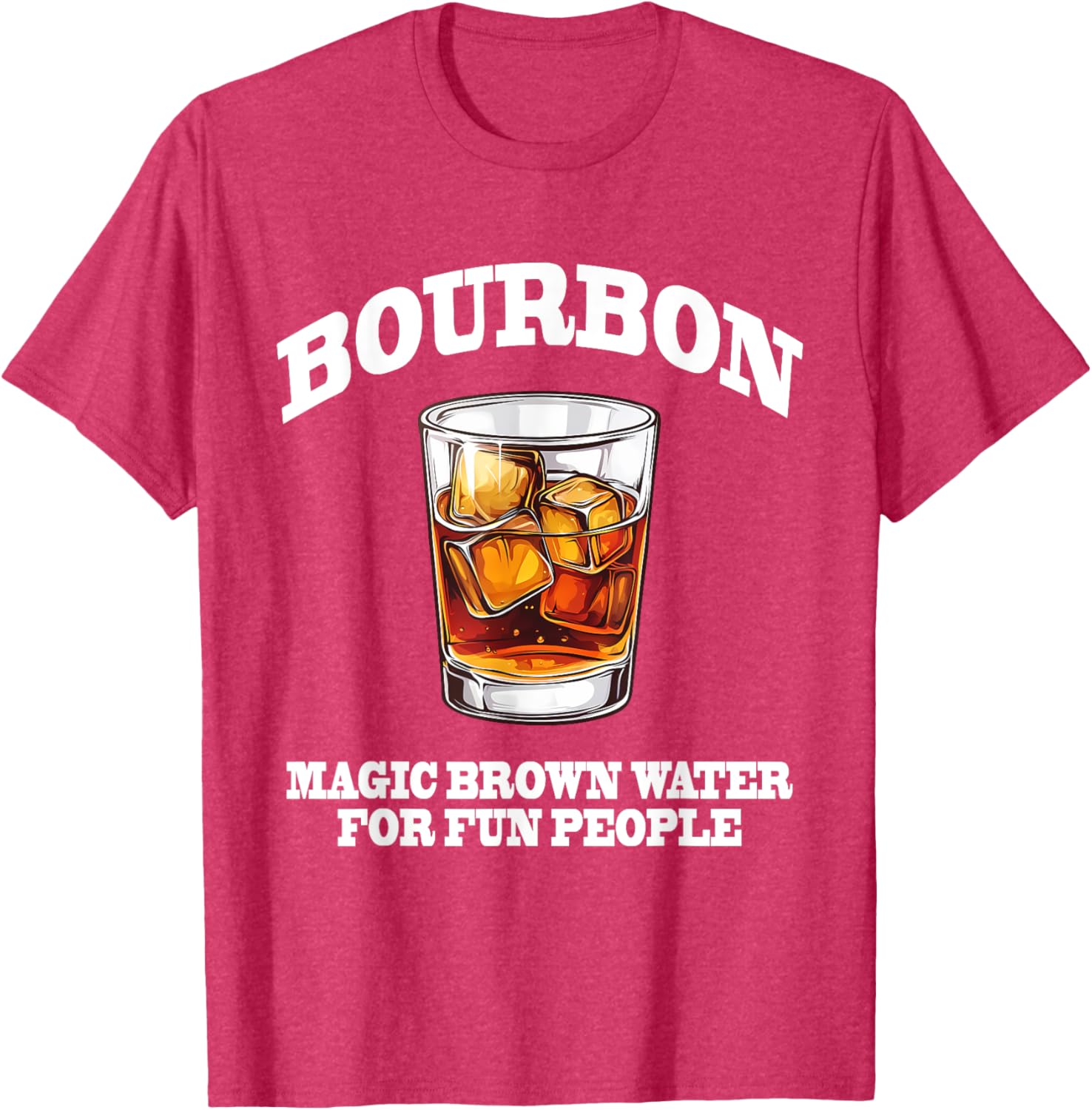 Funny Bourbon Magic Brown Water T-Shirt for Bourbon Lovers and Friends - 11