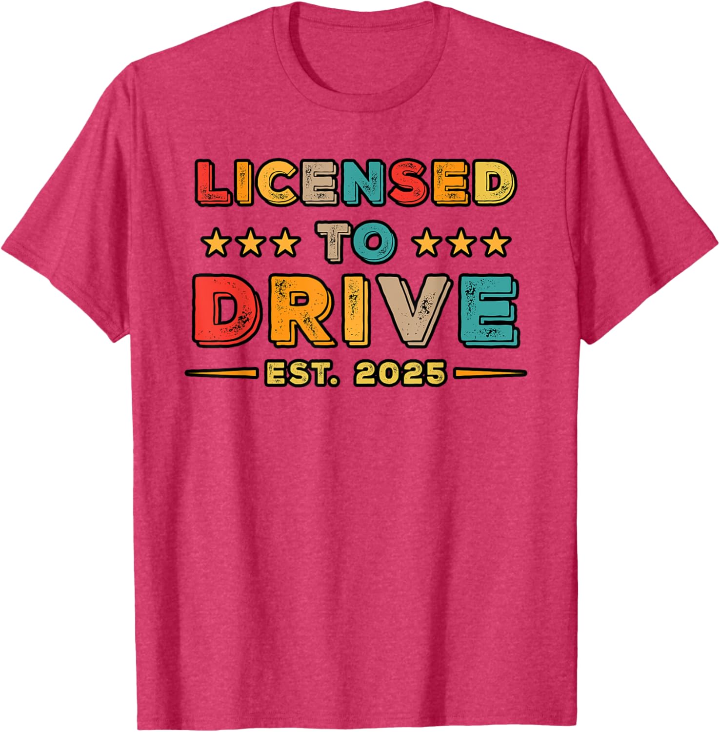 Licensed to Drive 2025 Retro Funny Driver T-Shirt Gift for Car Lovers - 20