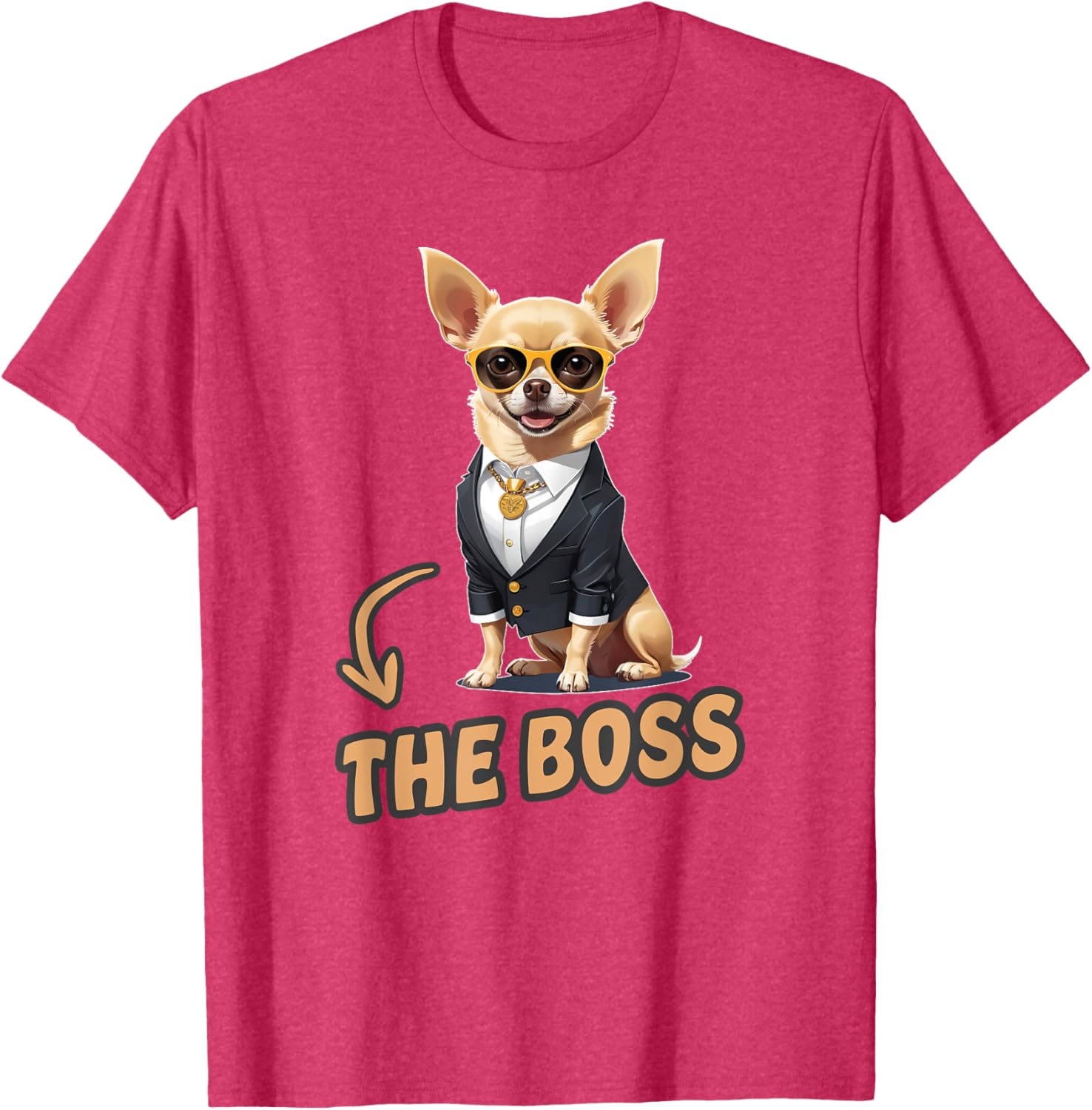 Funny Chihuahua The Boss T-Shirt for Dog Lovers and Owners - 1