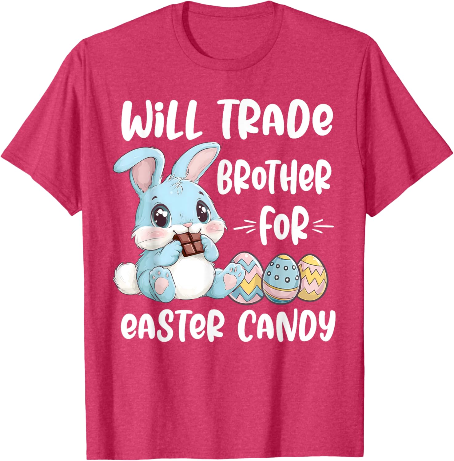 Cute Will Trade Brother For Easter Candy T-Shirt for Kids and Siblings - 2