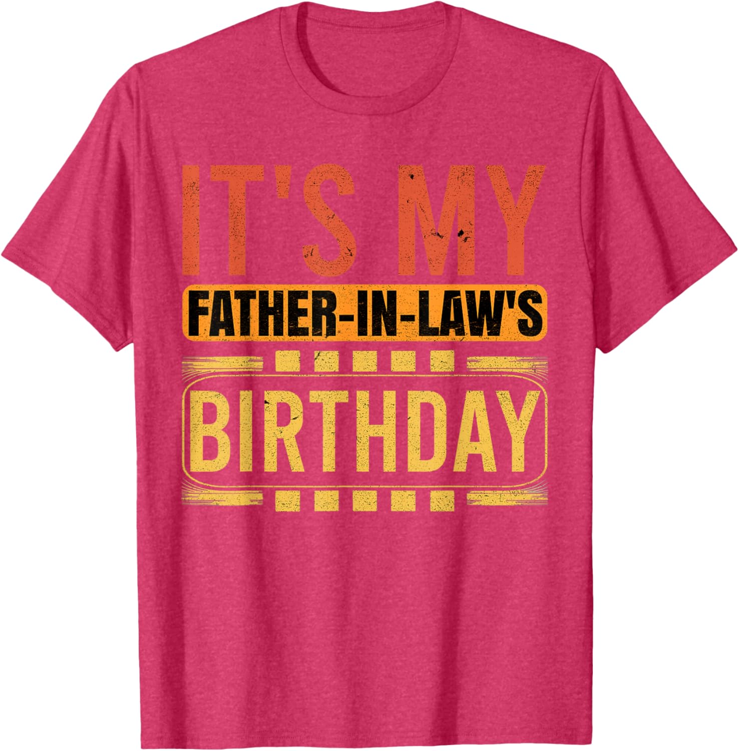 Retro Family Humor T-Shirt for Father in Law's Birthday Celebration - 15