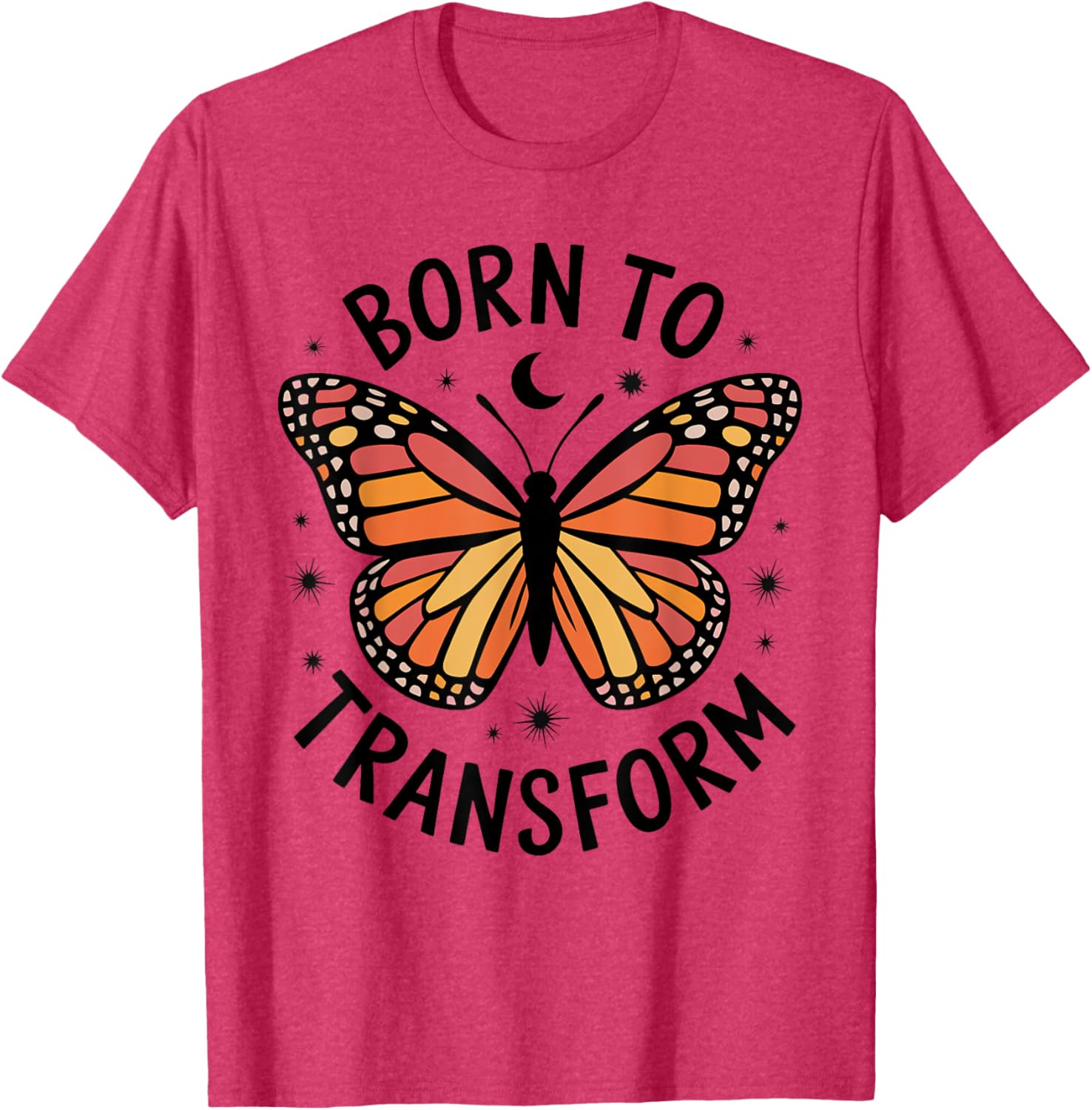 Born to Transform Monarch Butterfly T-Shirt for Women and Girls - 12